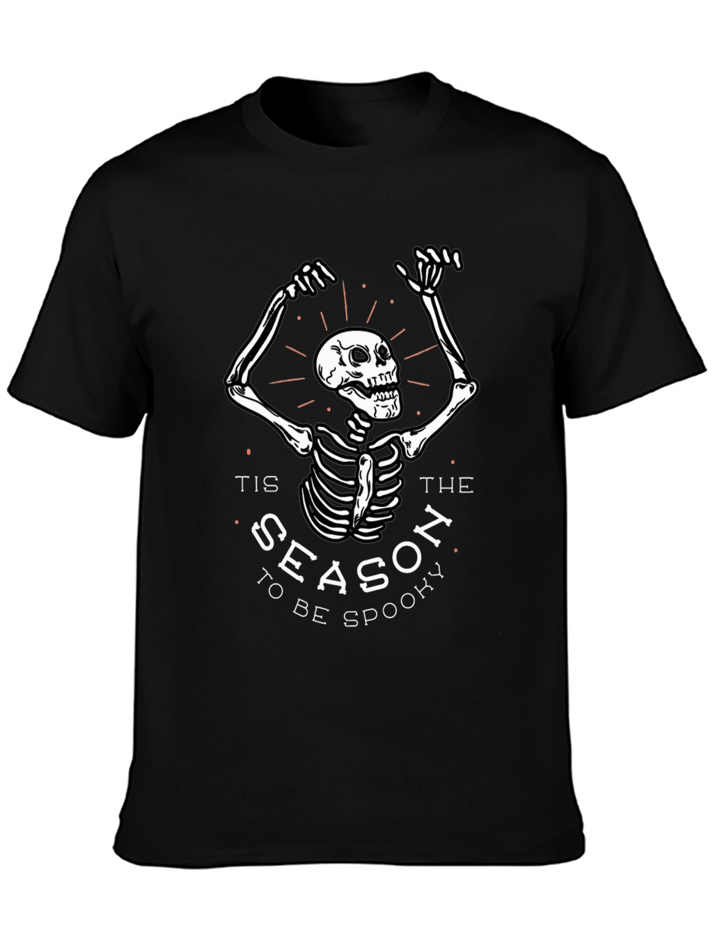 Tis the Season to be Spooky T-Shirt