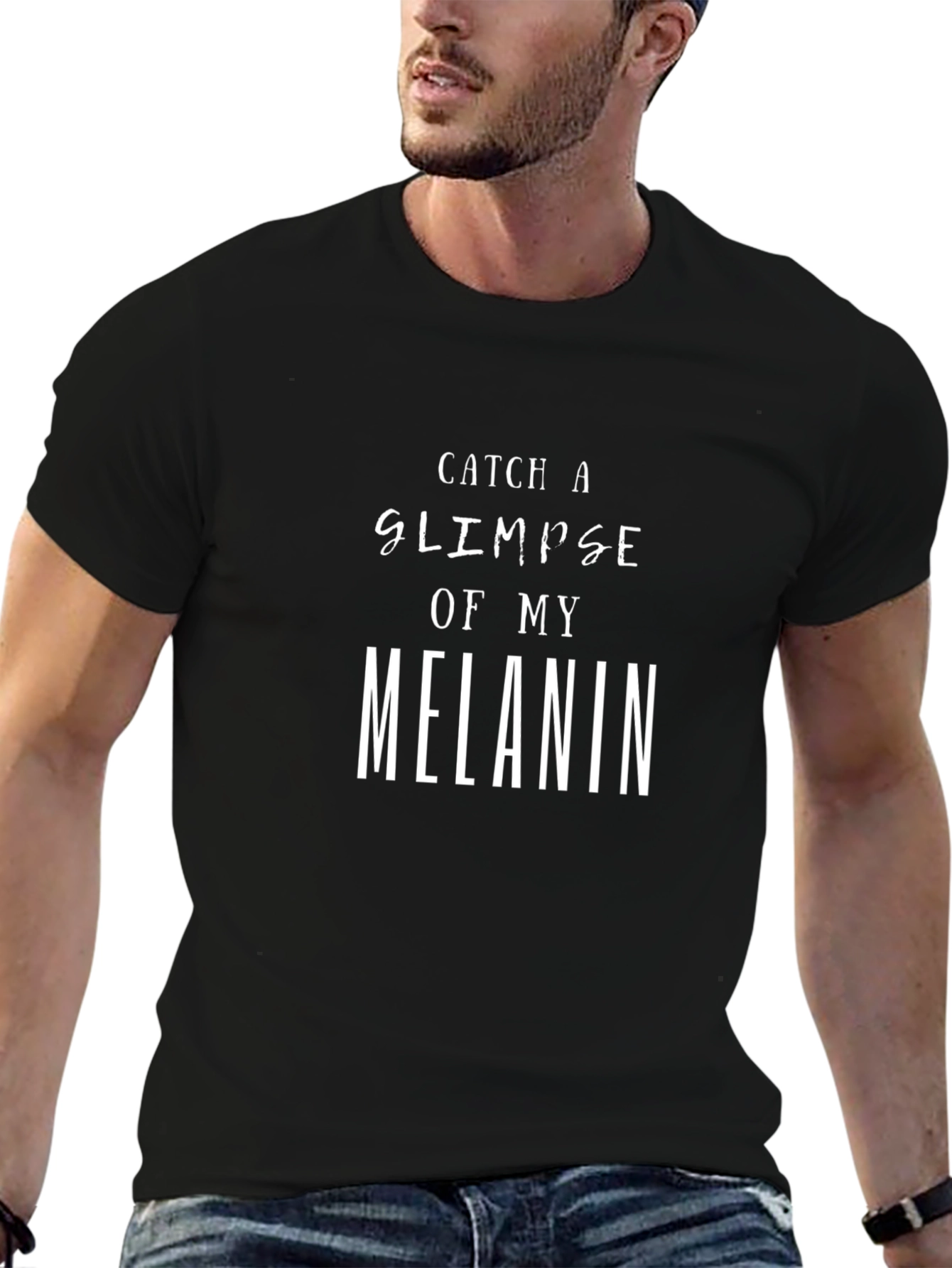 Catch a Glimpse of My Melanin T-Shirt