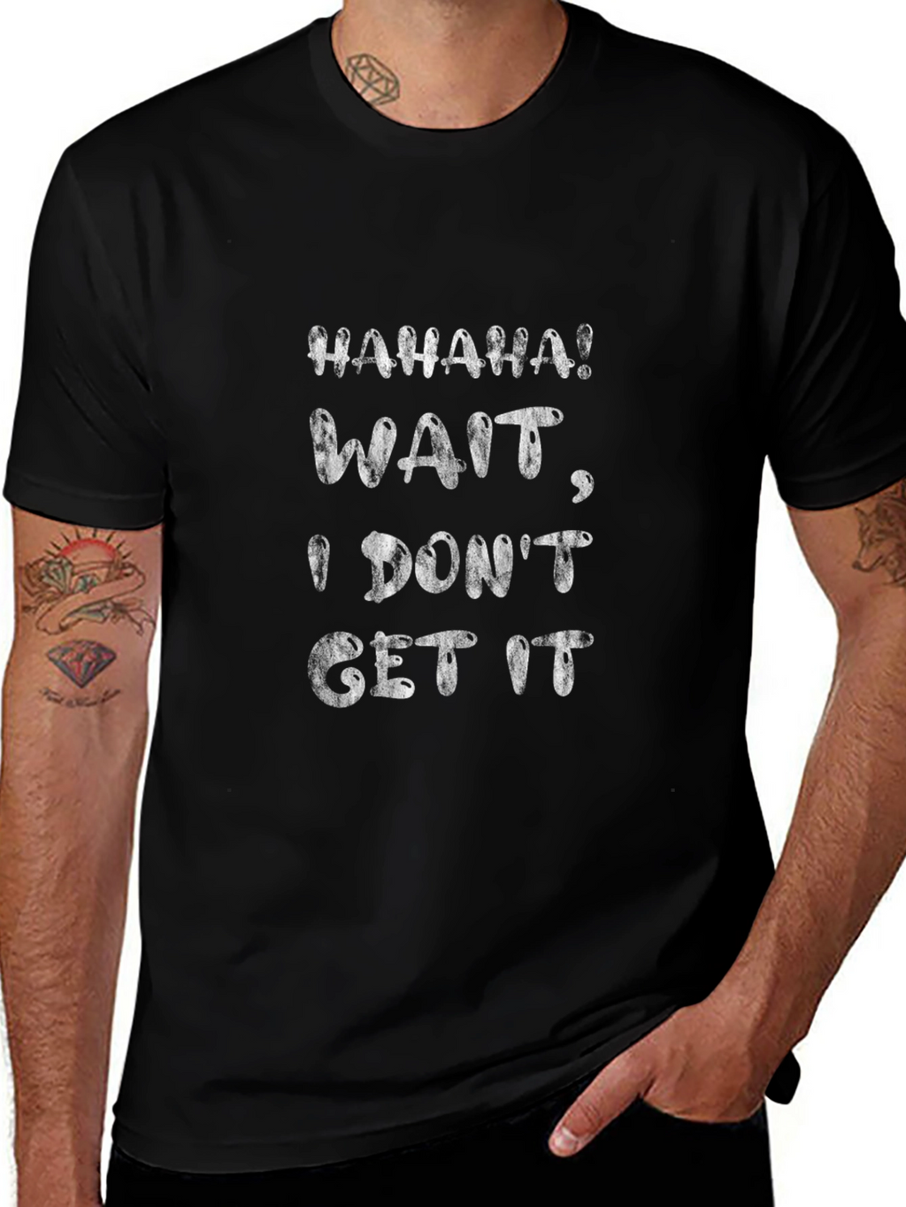 Funny I Dont Get It Graphic Tee