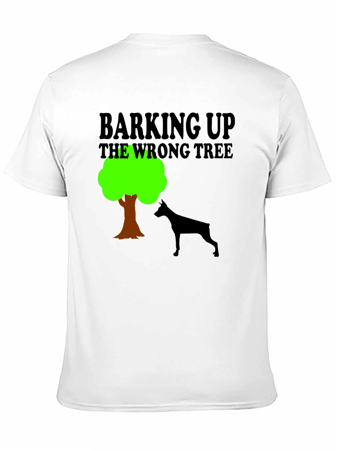 Barking Up the Wrong Tree Graphic Tee