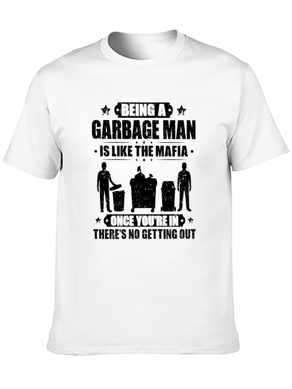 Garbage Man Mafia T-Shirt