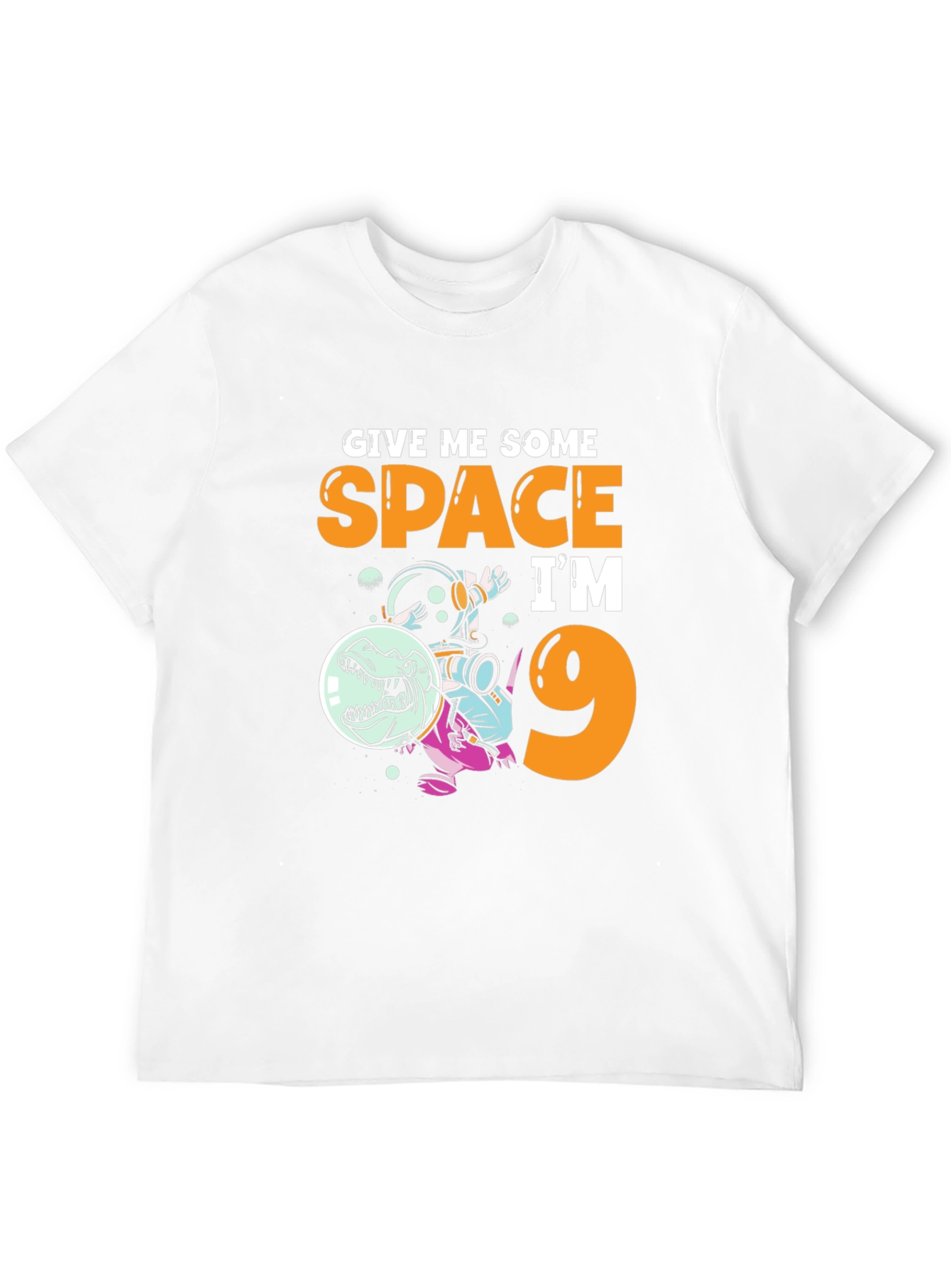 Give Me Some Space Im 9 T-Shirt