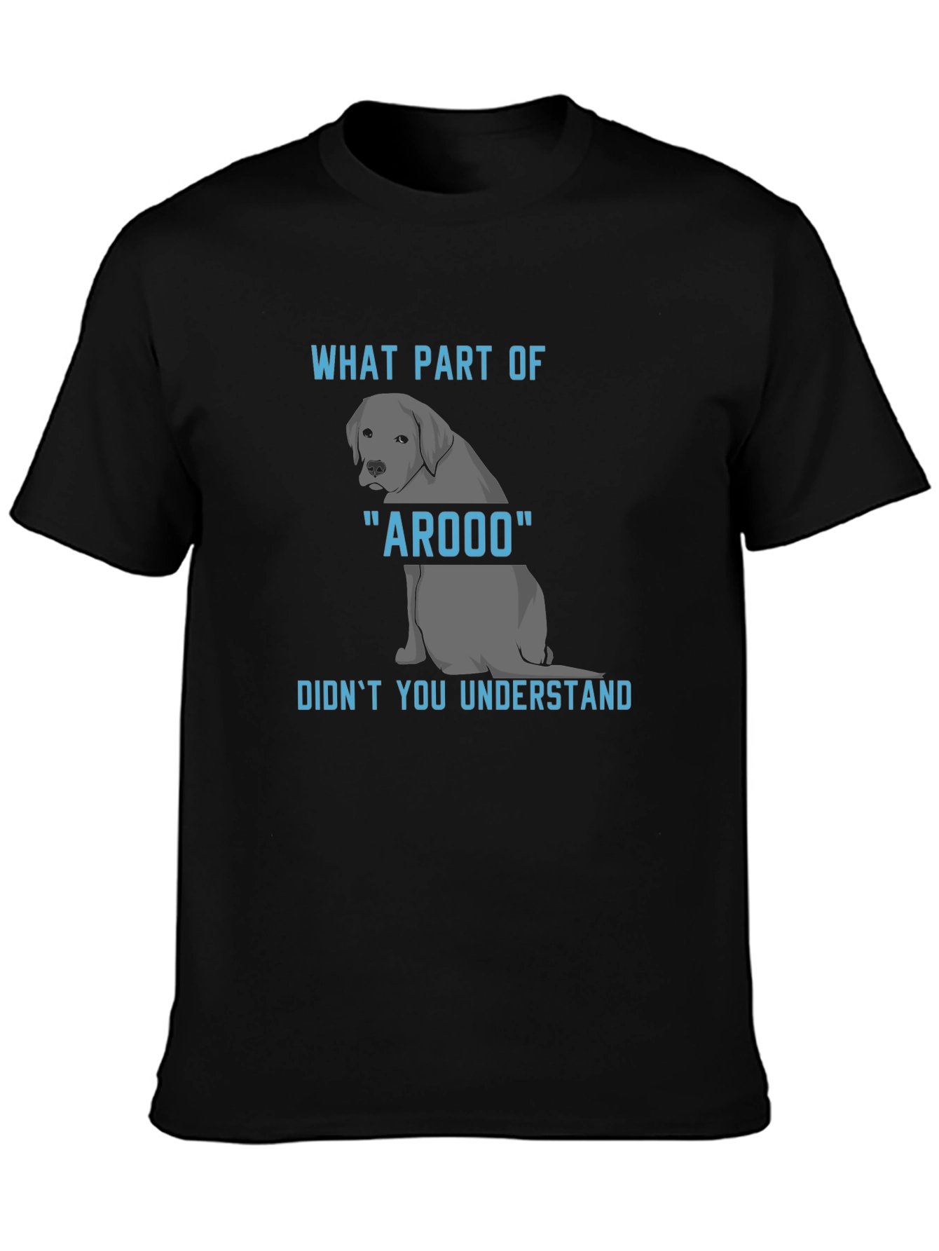 Arooo Dog T-Shirt: Funny Canine Humor Tee