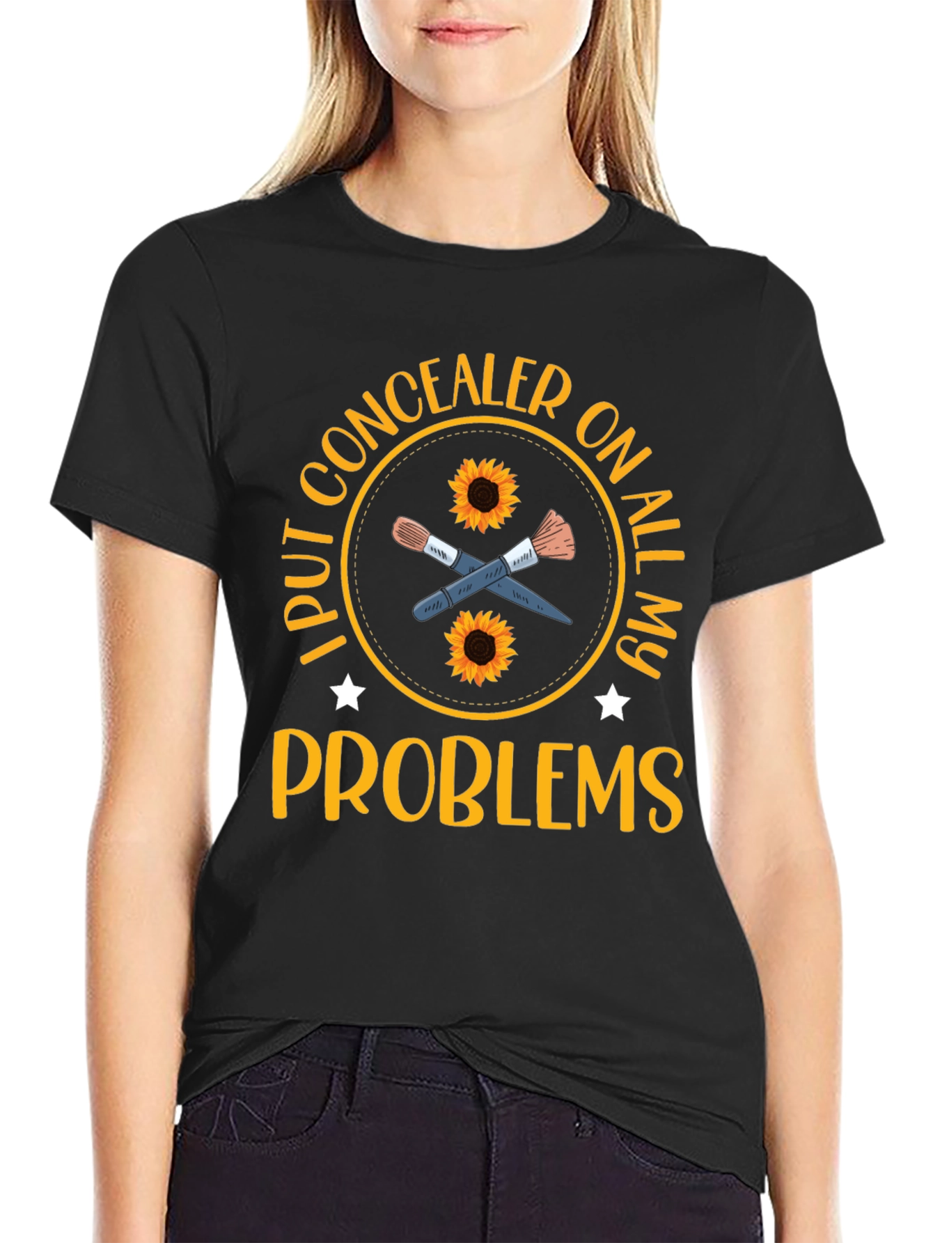 Concealer T-Shirt: I Put Concealer on All My Problems