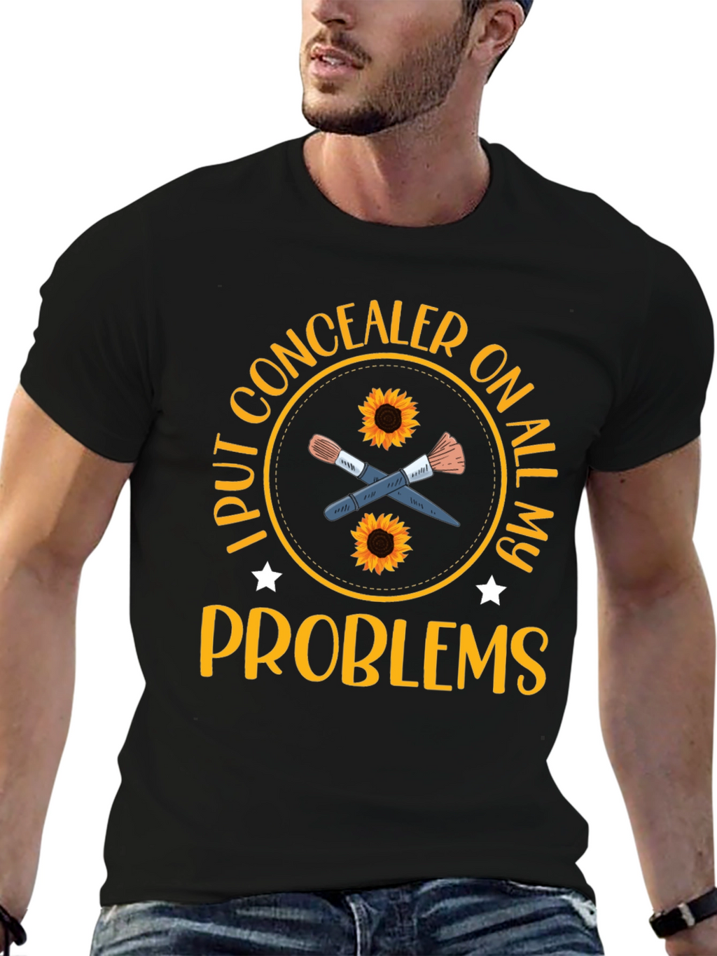 Concealer T-Shirt: I Put Concealer on All My Problems
