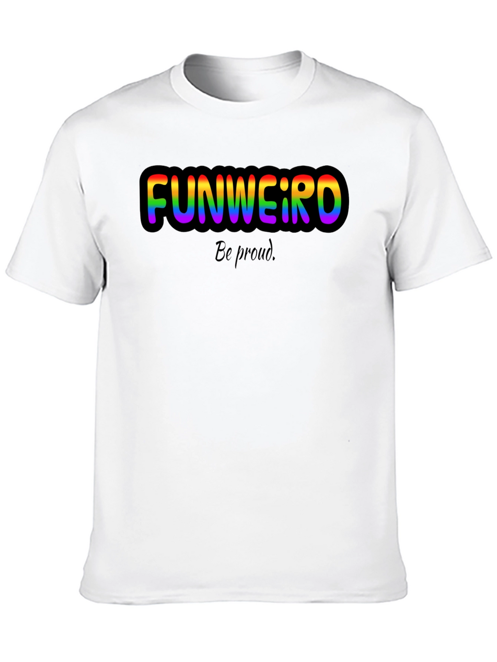 Funweird Pride Graphic T-Shirt
