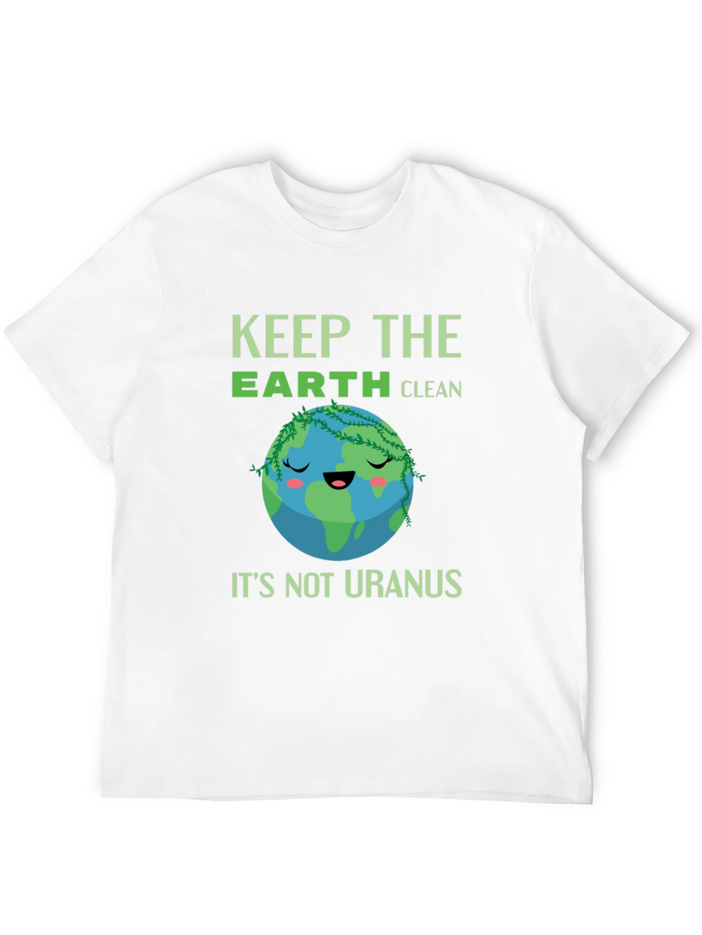 Keep the Earth Clean T-Shirt