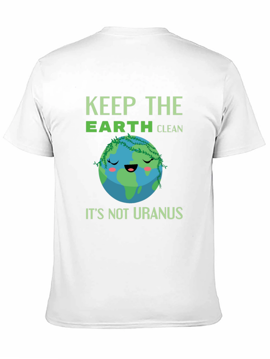Keep the Earth Clean T-Shirt