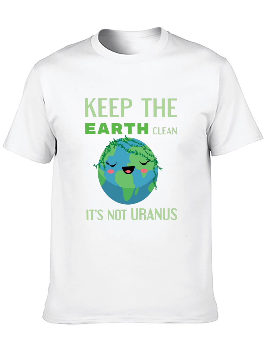 Keep the Earth Clean T-Shirt