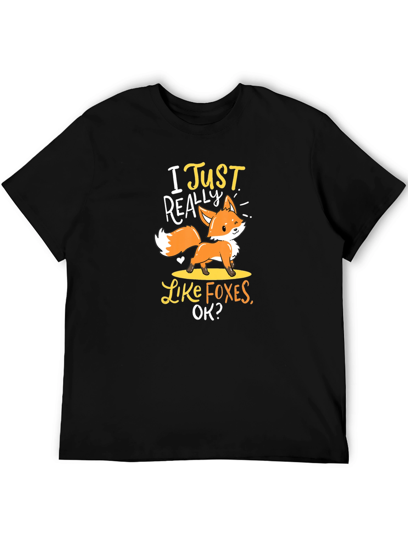 I Just Really Like Foxes T-Shirt Cute Fox Design Tee