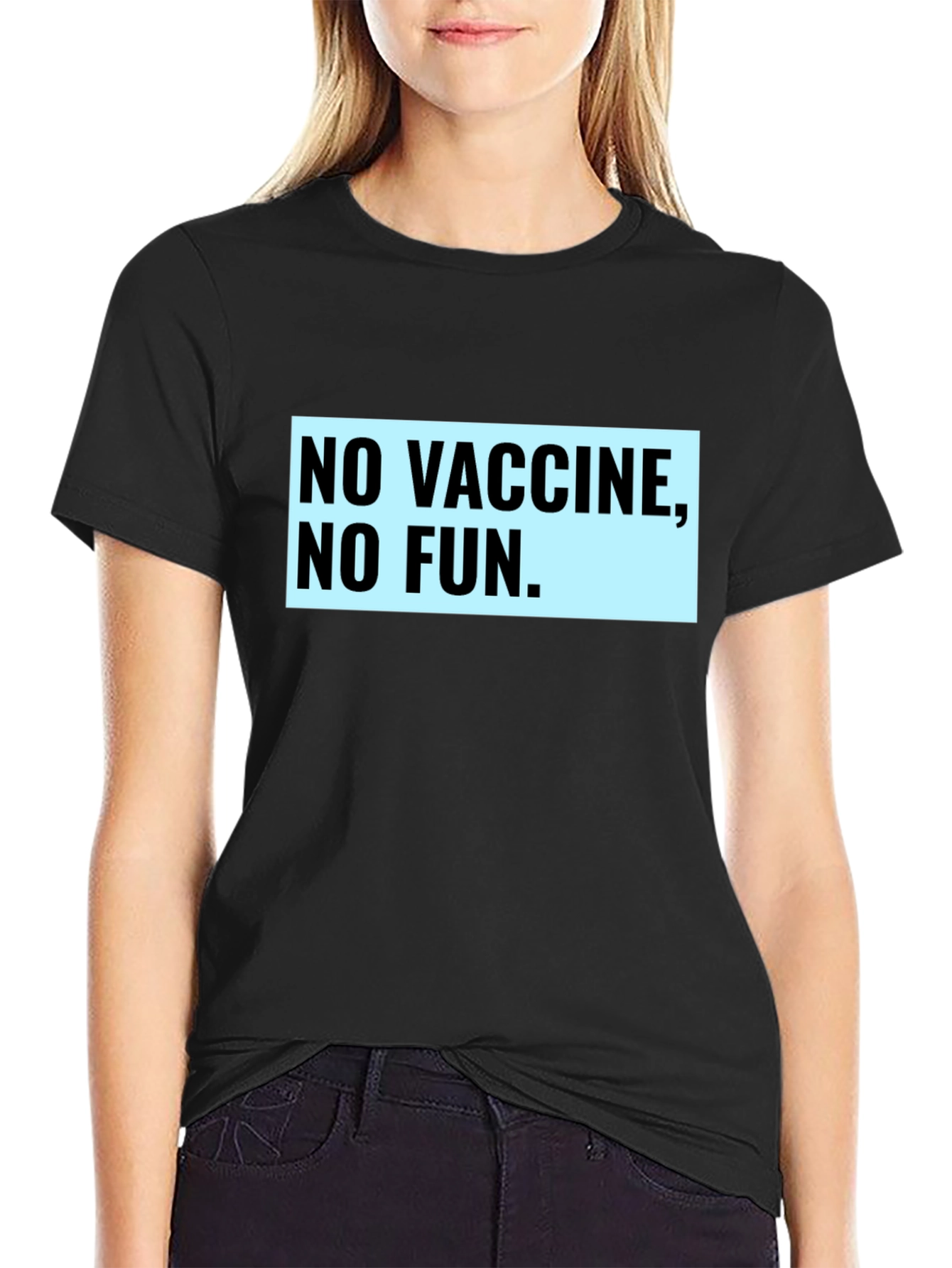 No Vaccine No Fun Graphic Tee