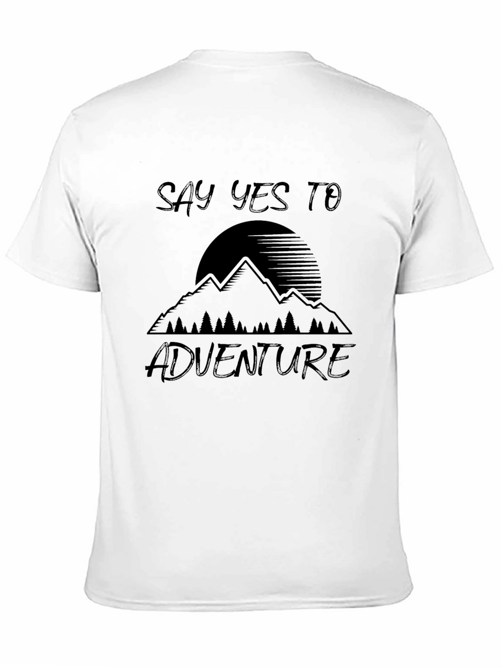 Say Yes To Adventure T-Shirt