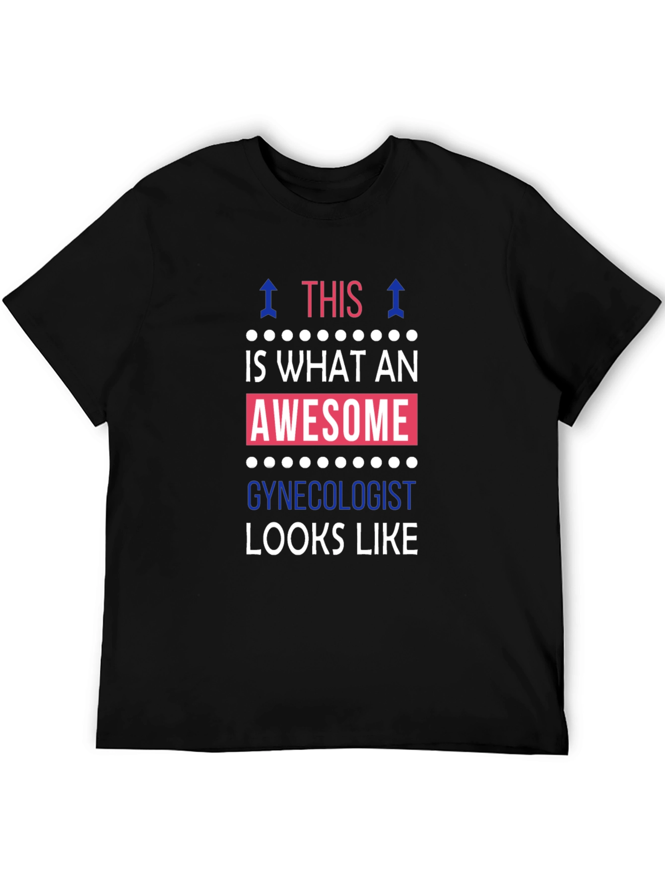 Awesome Gynecologist T-Shirt