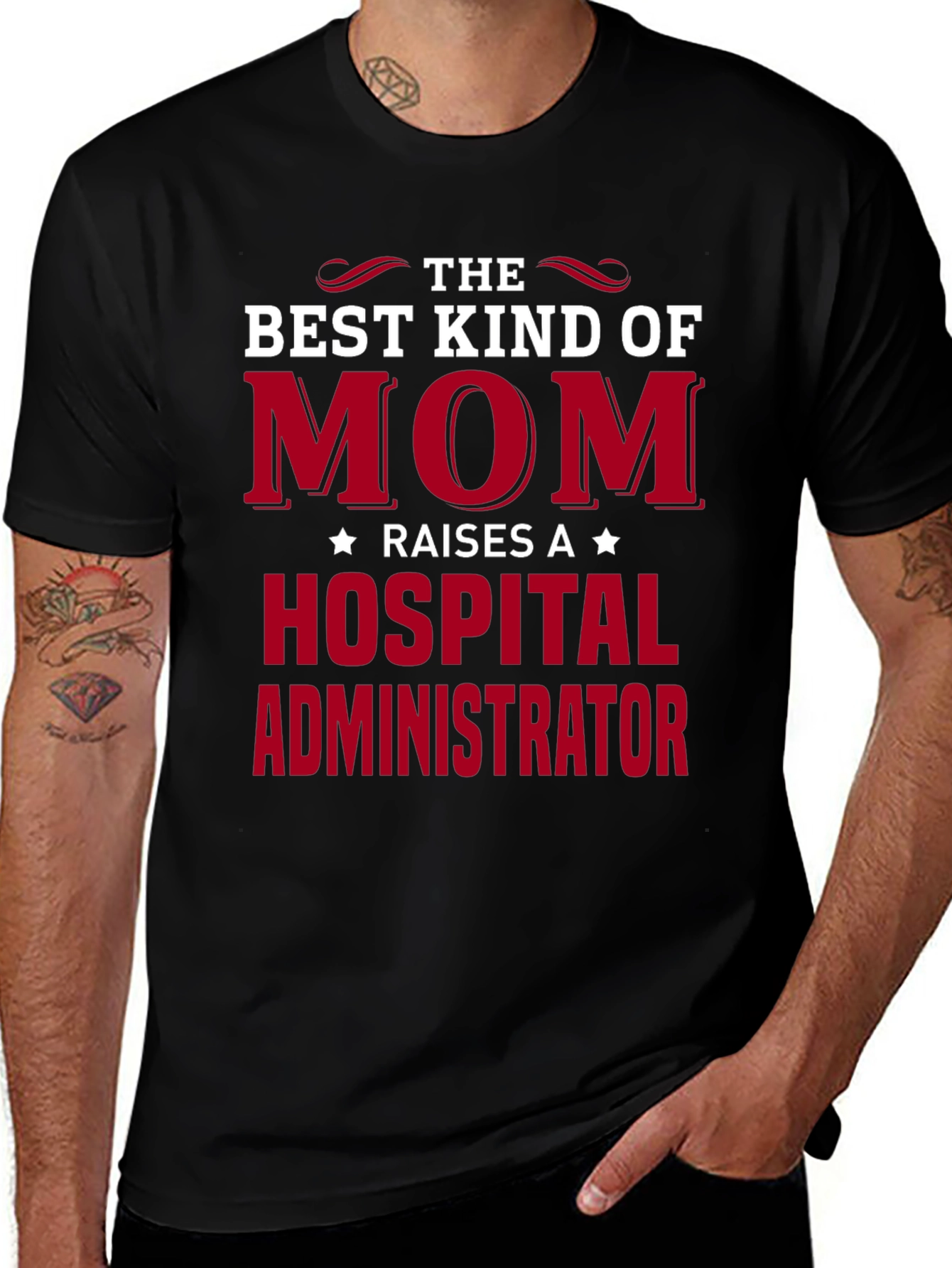 Best Mom Raises Hospital Administrator T-Shirt