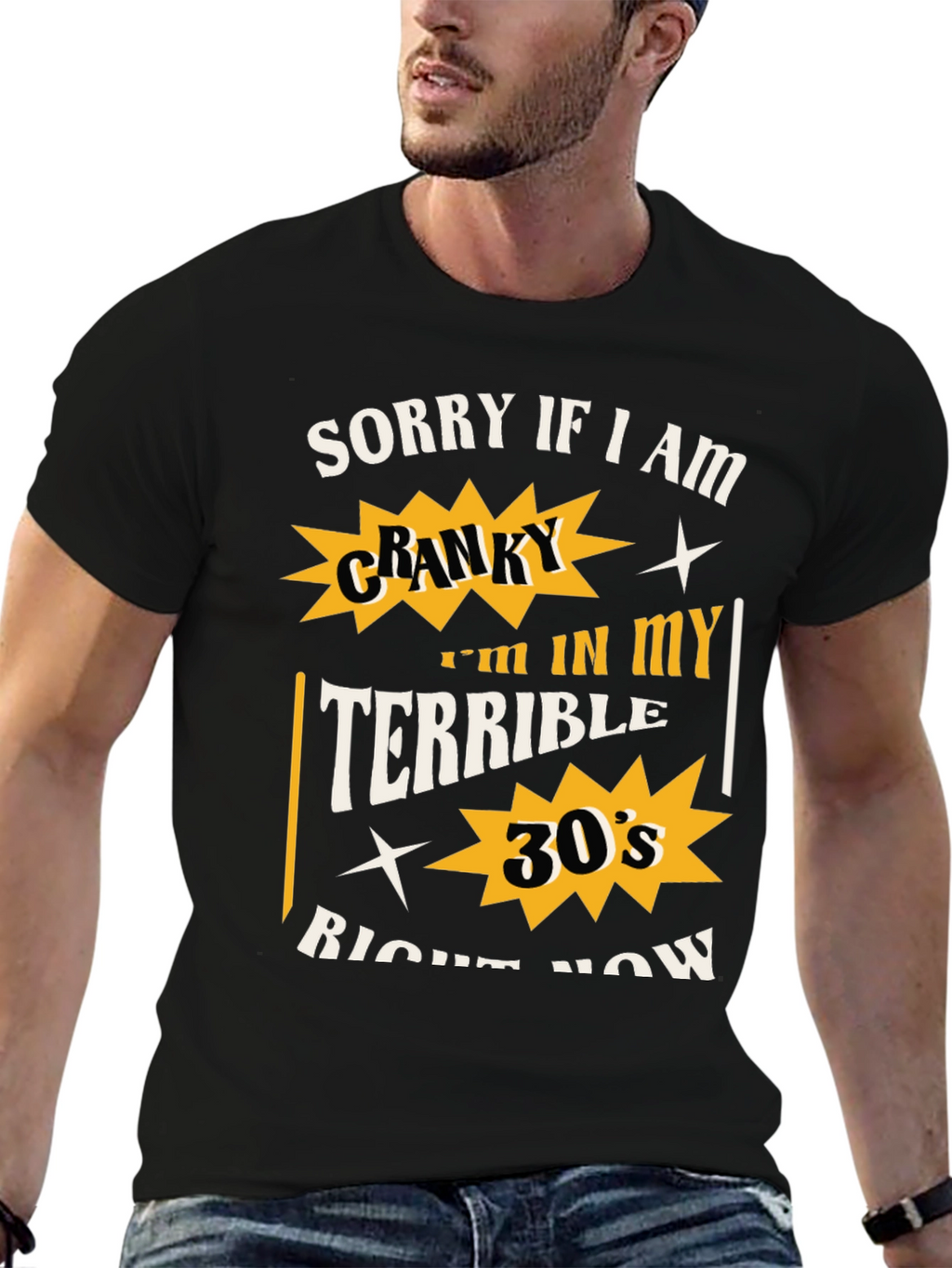 Cranky Terrible 30s Graphic T-Shirt - Funny Birthday Gift