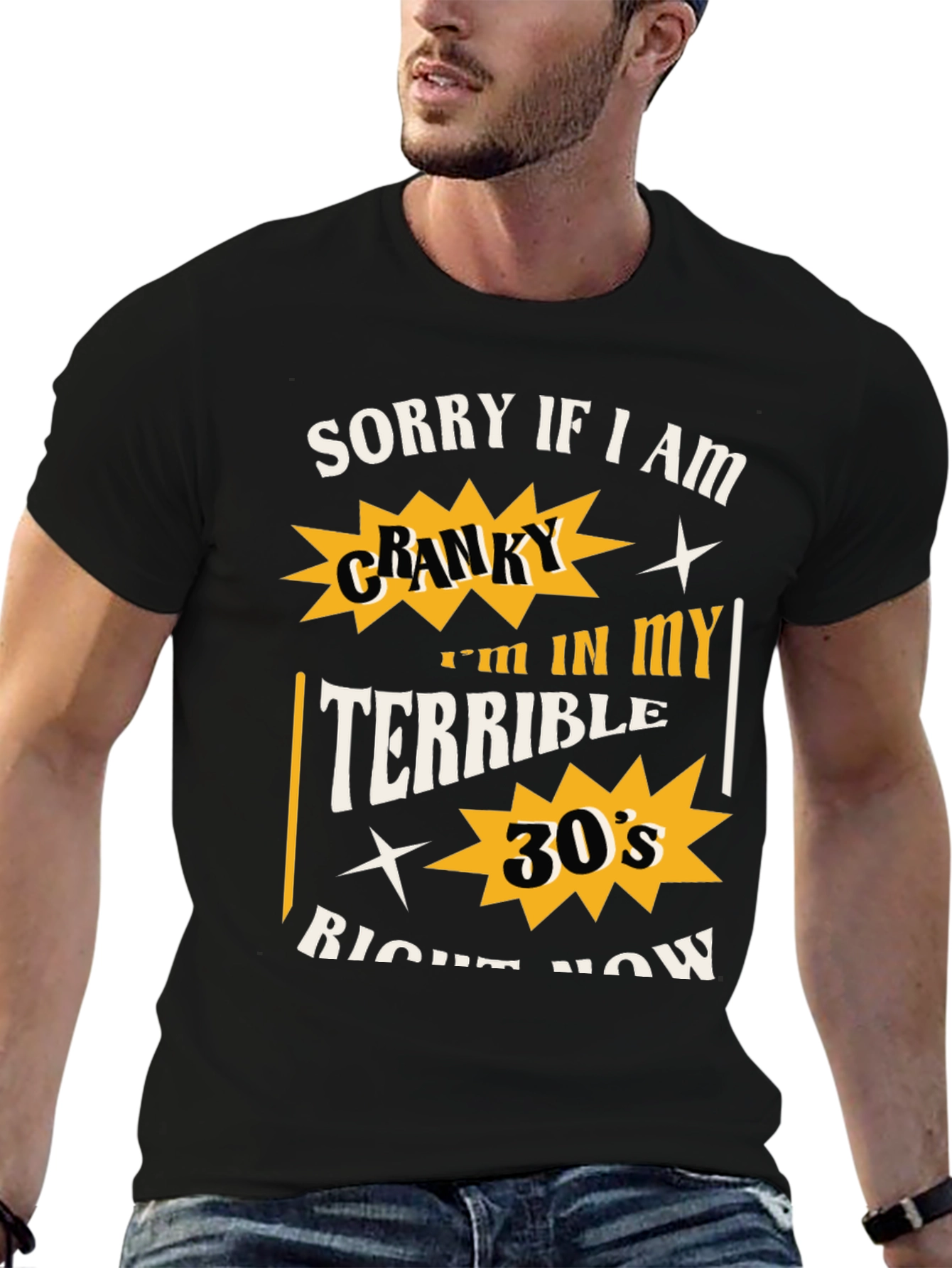 Cranky Terrible 30s Graphic T-Shirt - Funny Birthday Gift