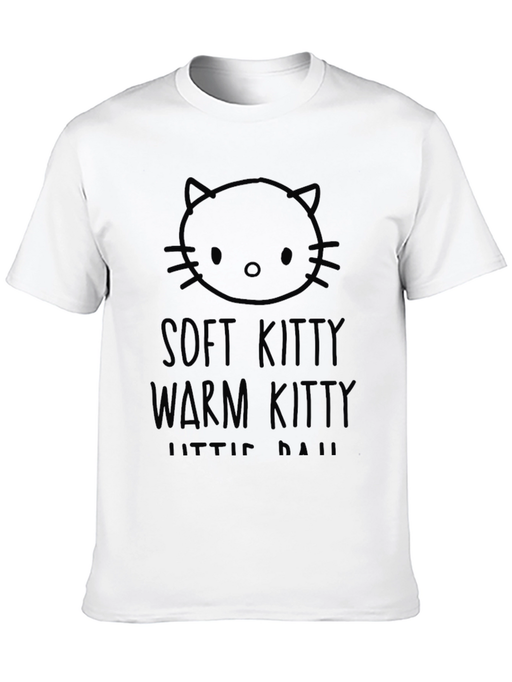 Soft Kitty Warm Kitty T-Shirt