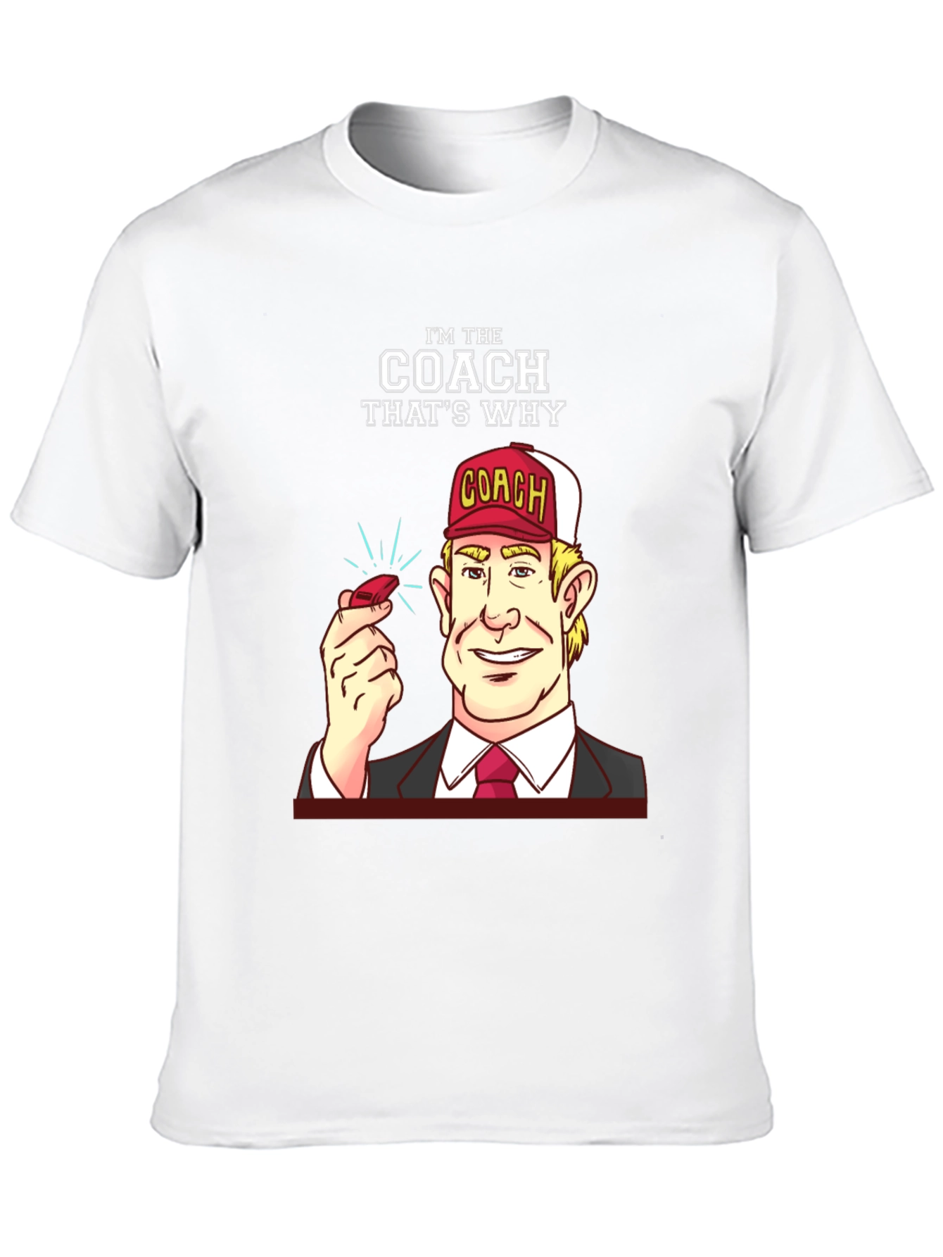 Im the Coach T-Shirt