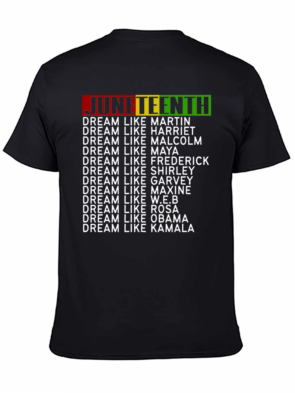 Juneteenth Dream Like T-Shirt
