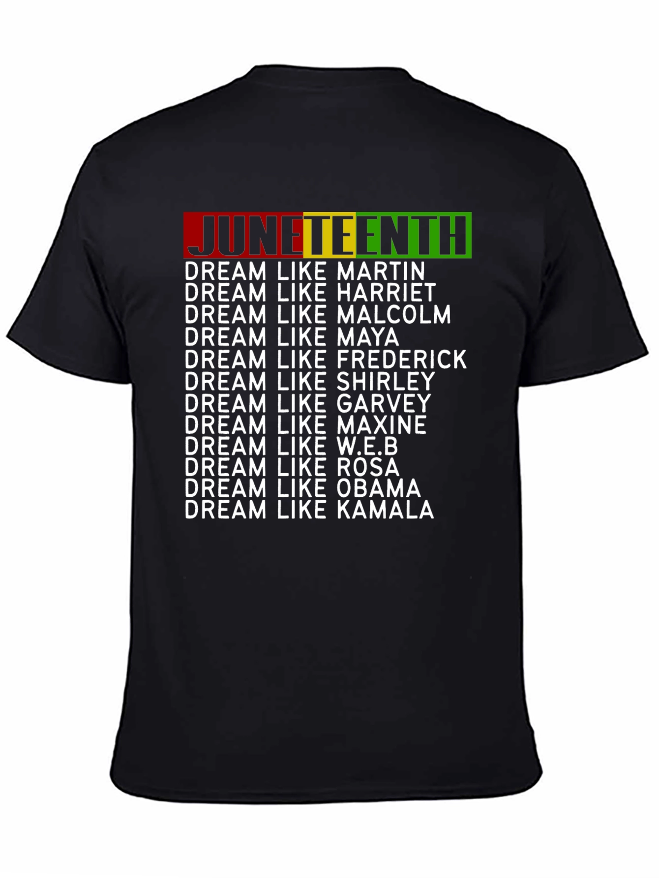 Juneteenth Dream Like T-Shirt