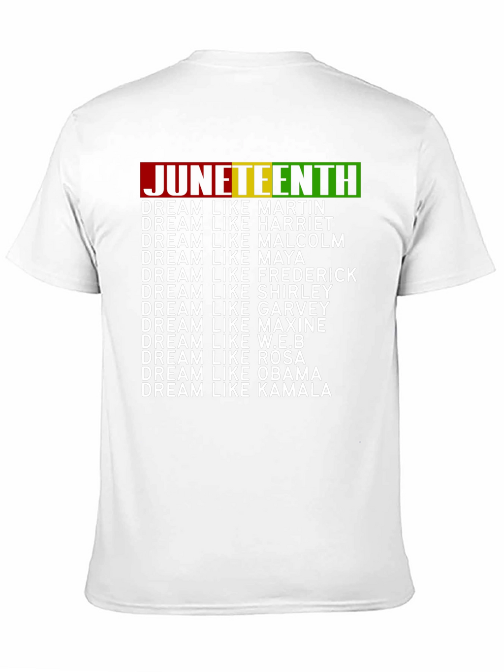Juneteenth Dream Like T-Shirt