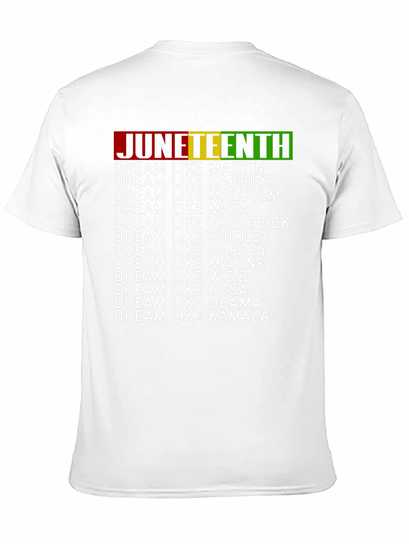 Juneteenth Dream Like T-Shirt
