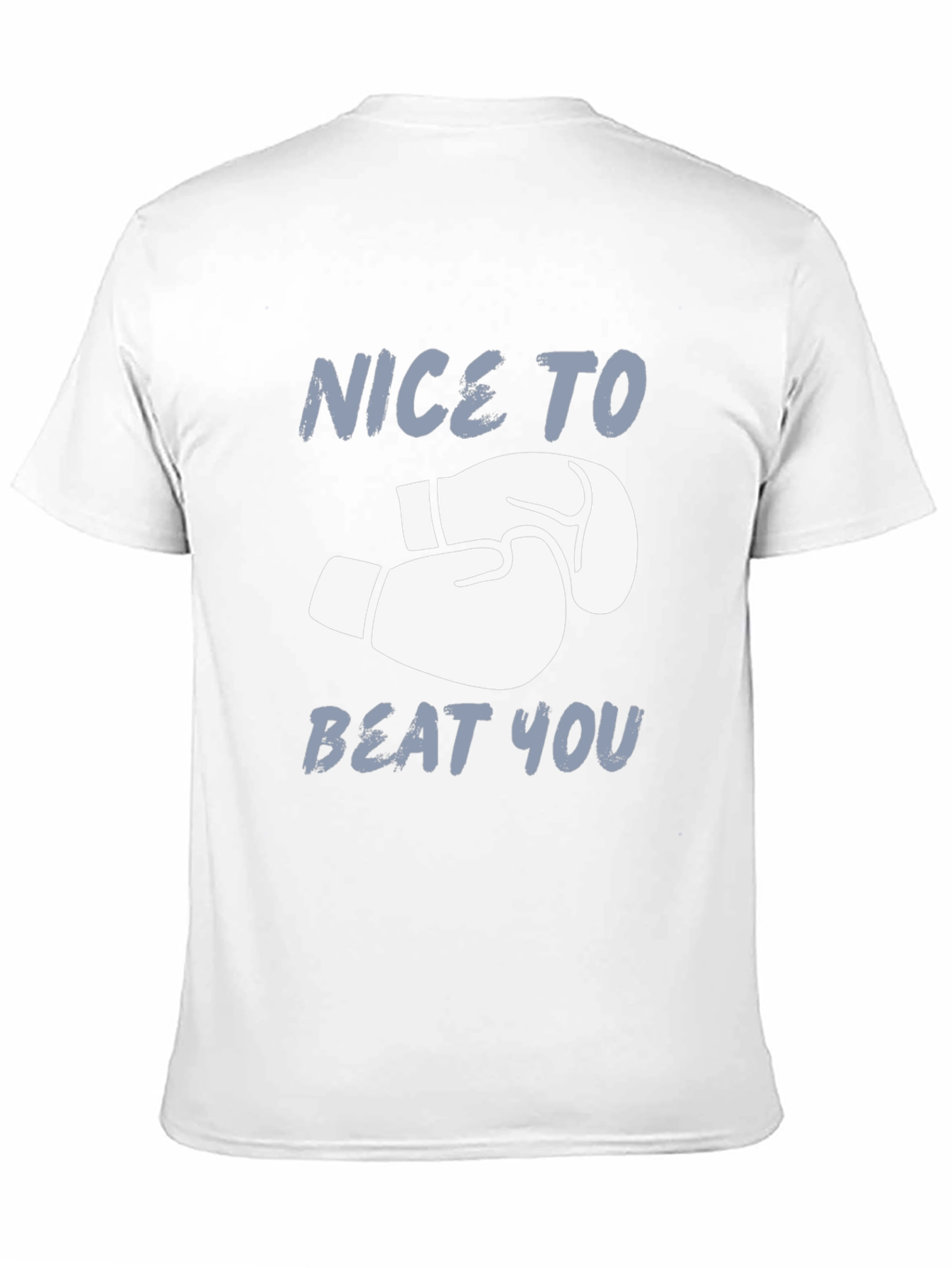Nice To Beat You Boxing Gloves Graphic T-Shirt