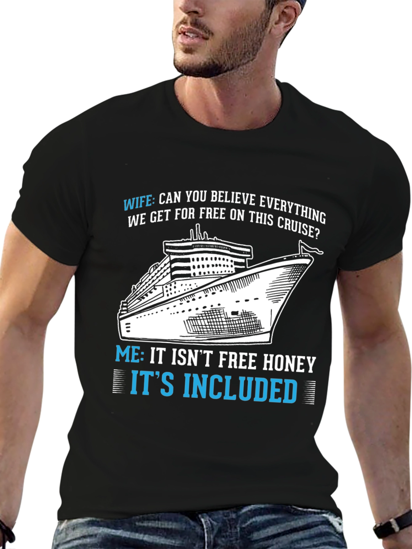 Cruise Included Funny T-Shirt