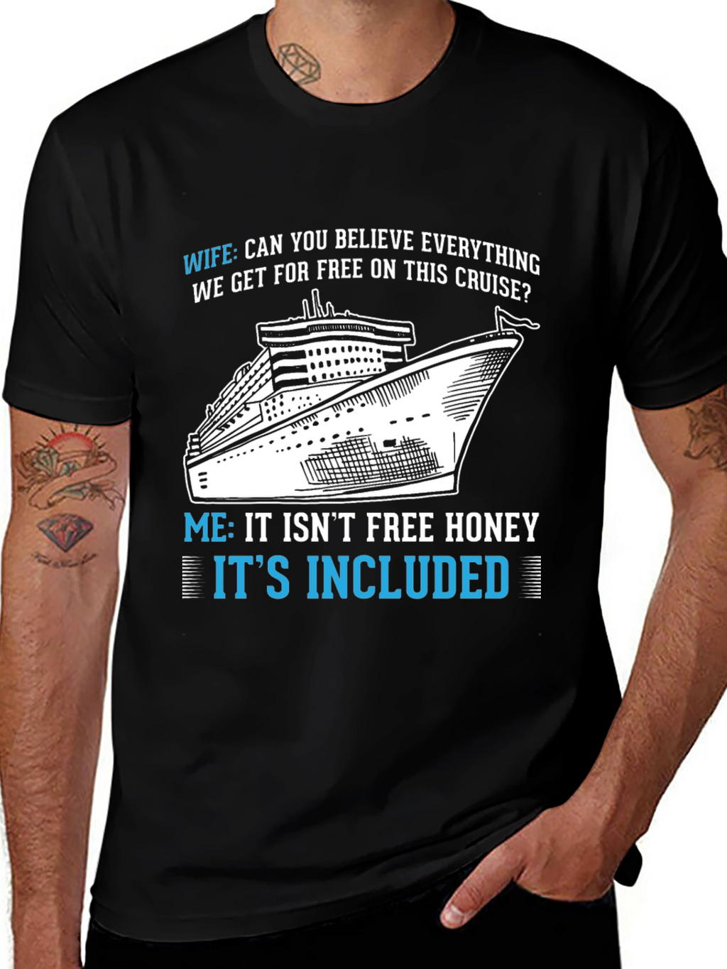 Cruise Included Funny T-Shirt