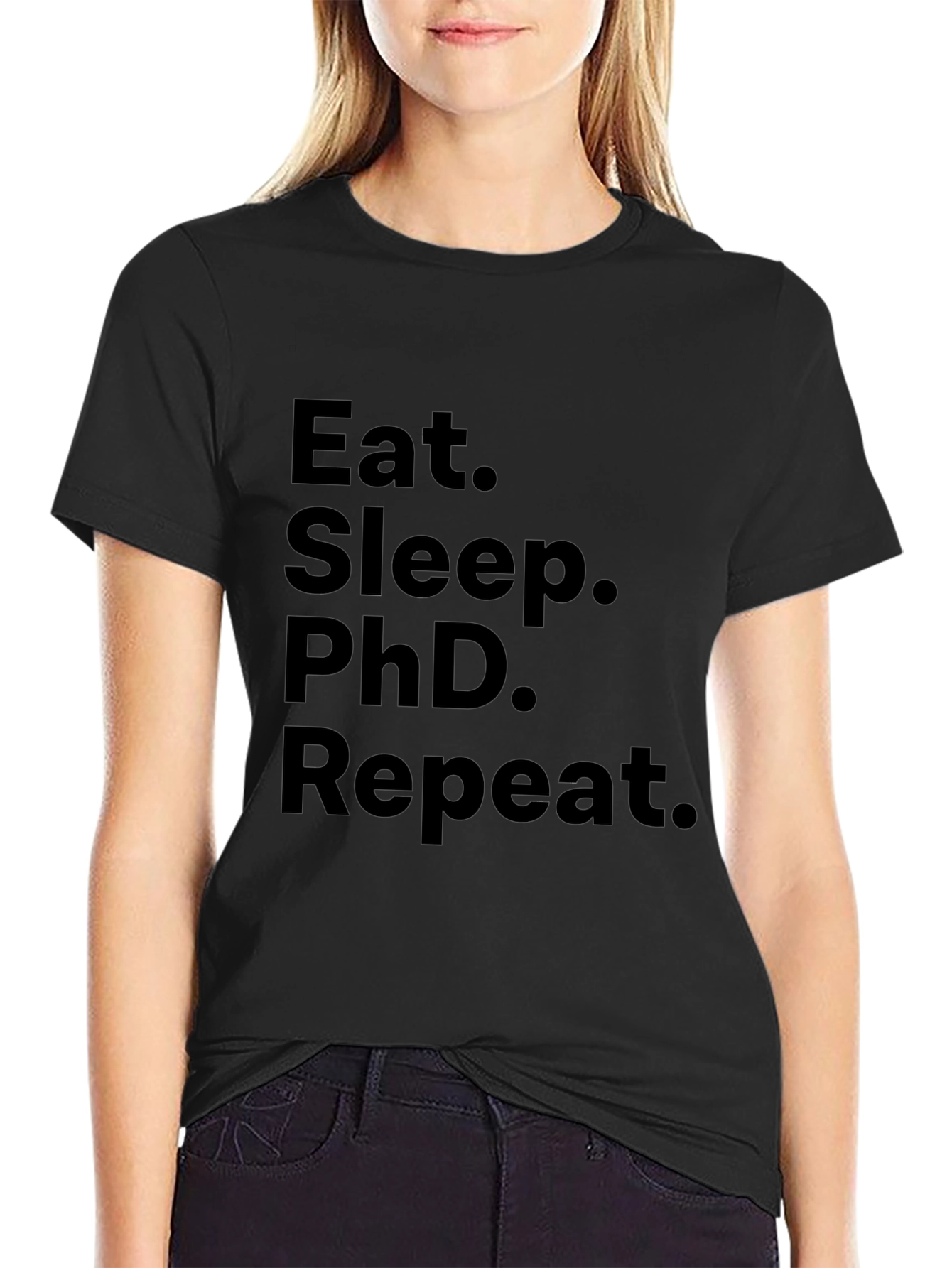Eat Sleep PhD Repeat Black T-Shirt