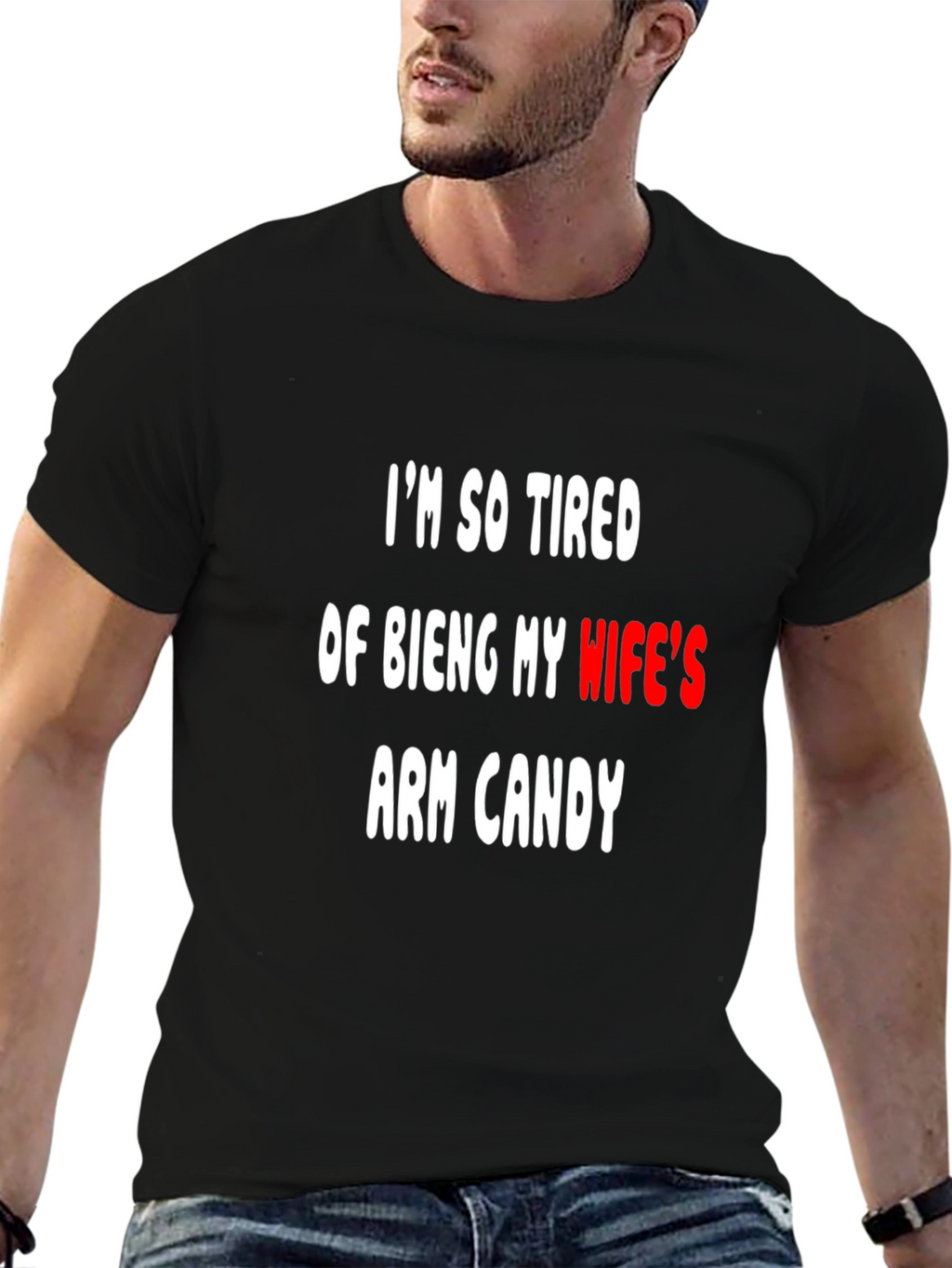 Funny Arm Candy T-Shirt