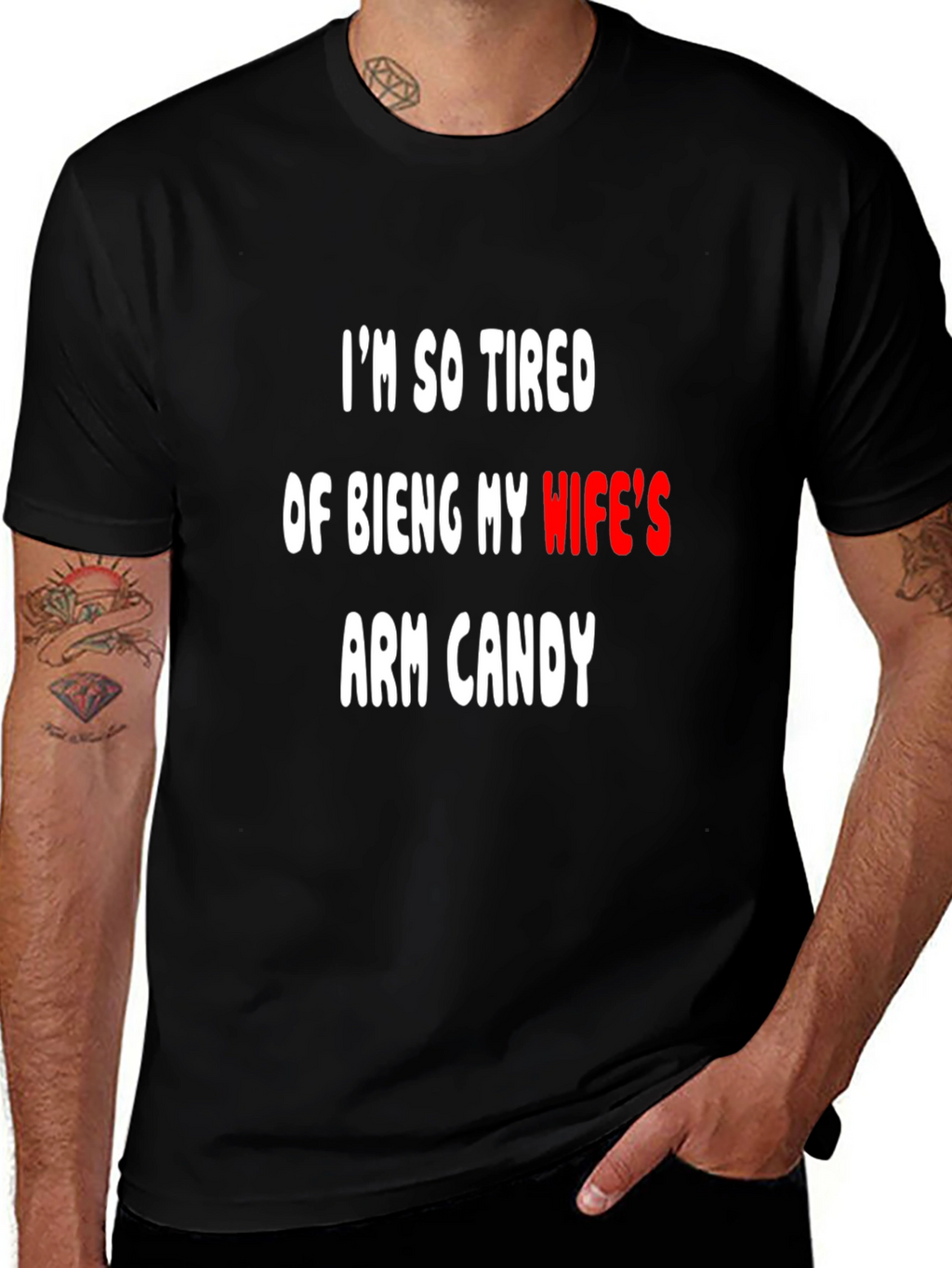 Funny Arm Candy T-Shirt