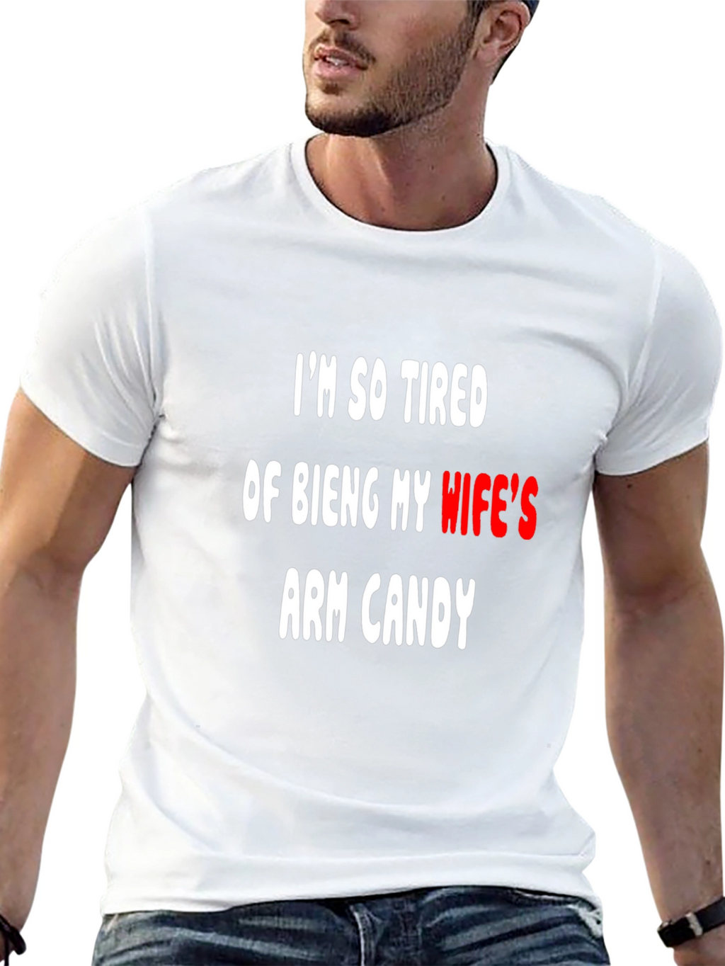 Funny Arm Candy T-Shirt