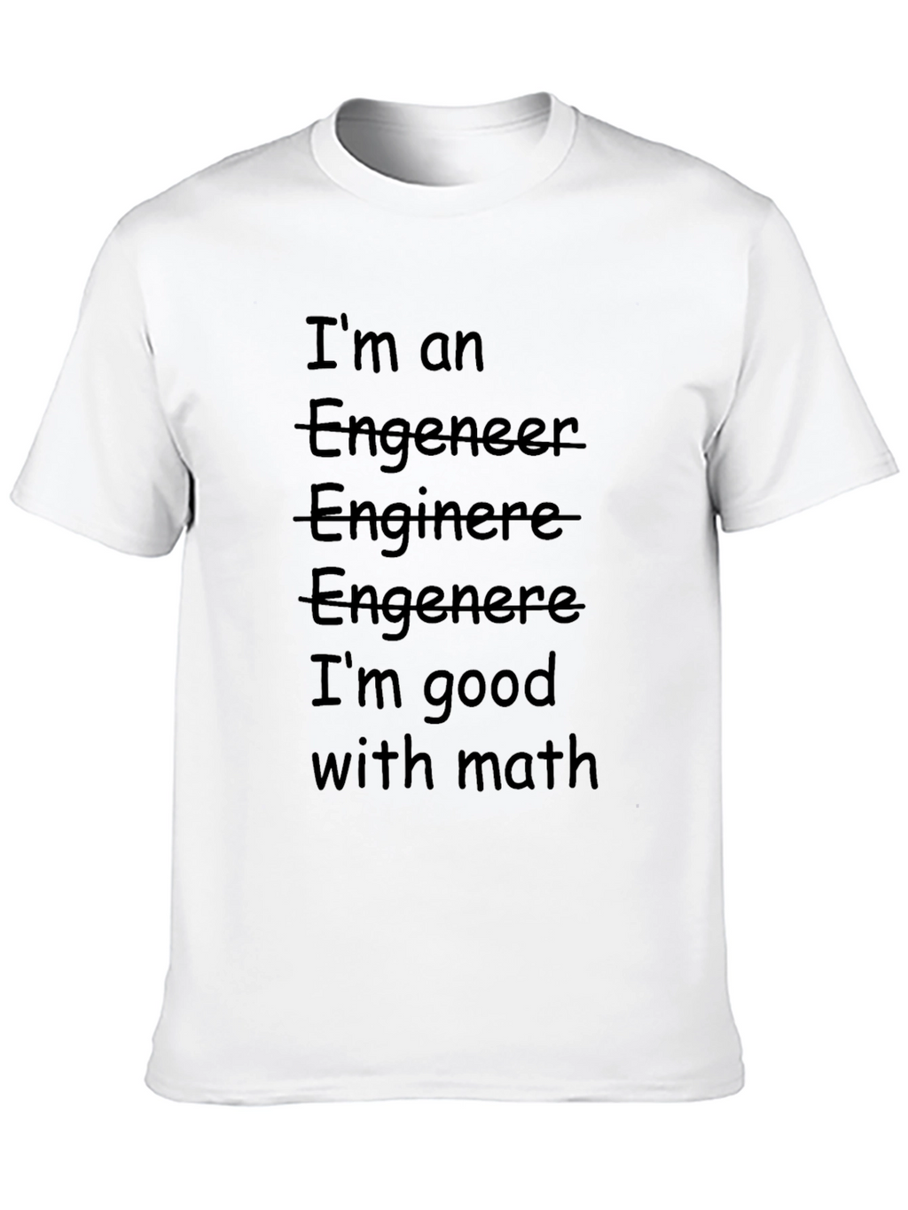 Funny Engineer T-Shirt - Good With Math