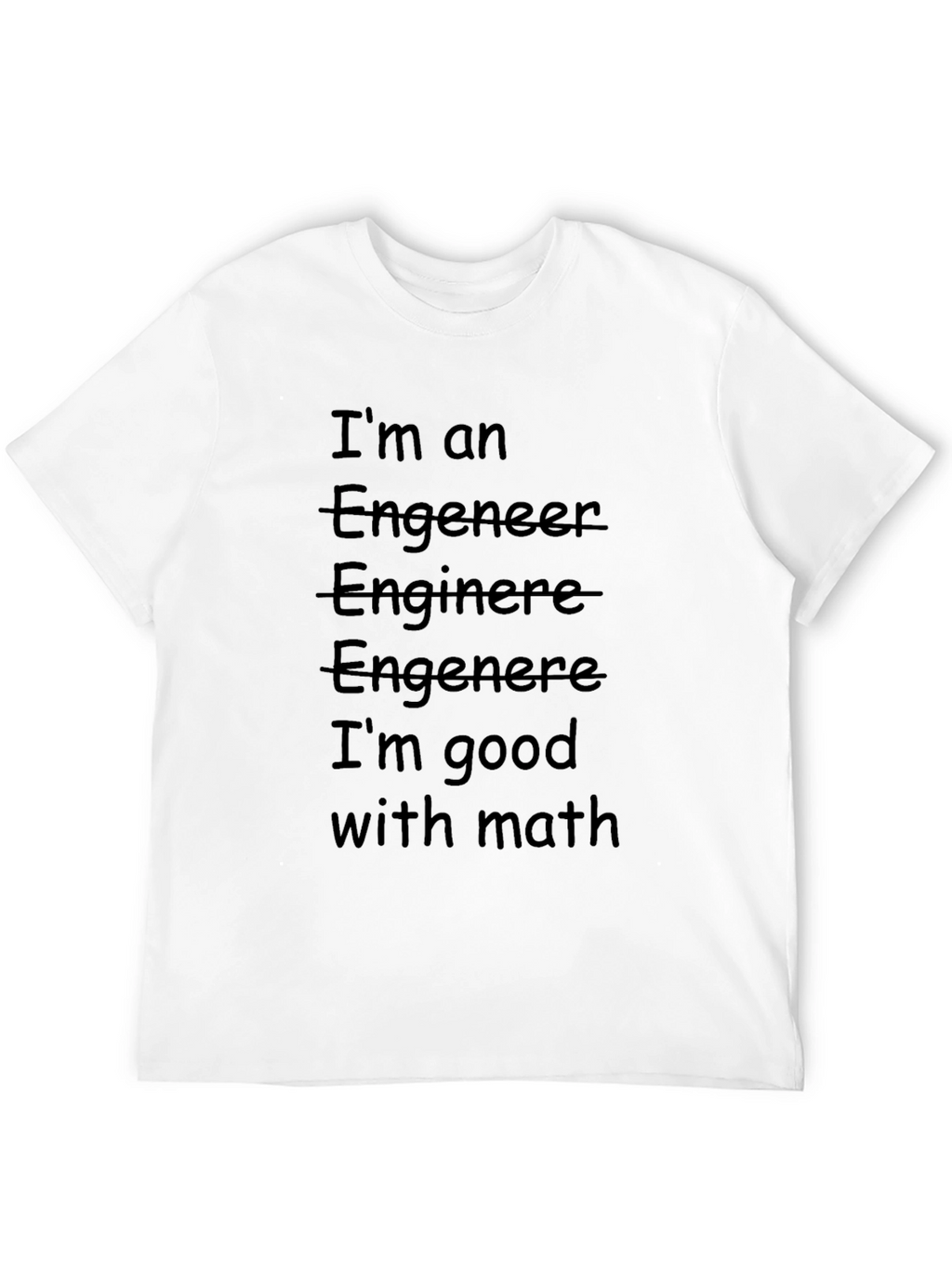 Funny Engineer T-Shirt - Good With Math