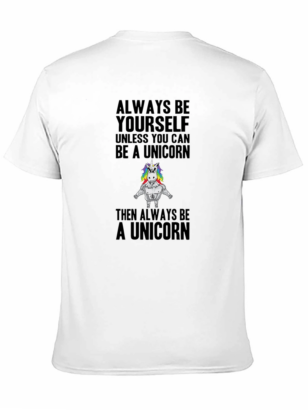 Always Be Yourself Unicorn T-Shirt