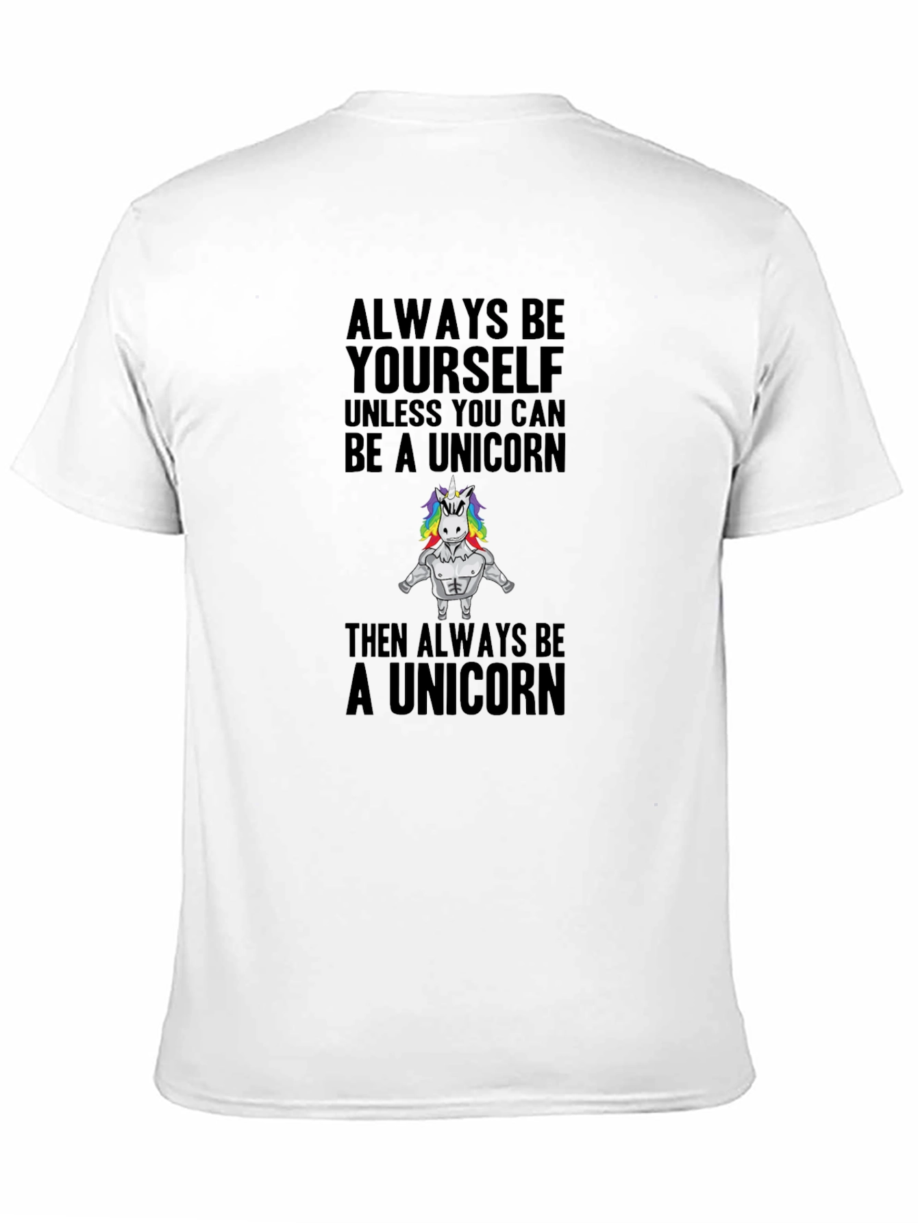 Always Be Yourself Unicorn T-Shirt
