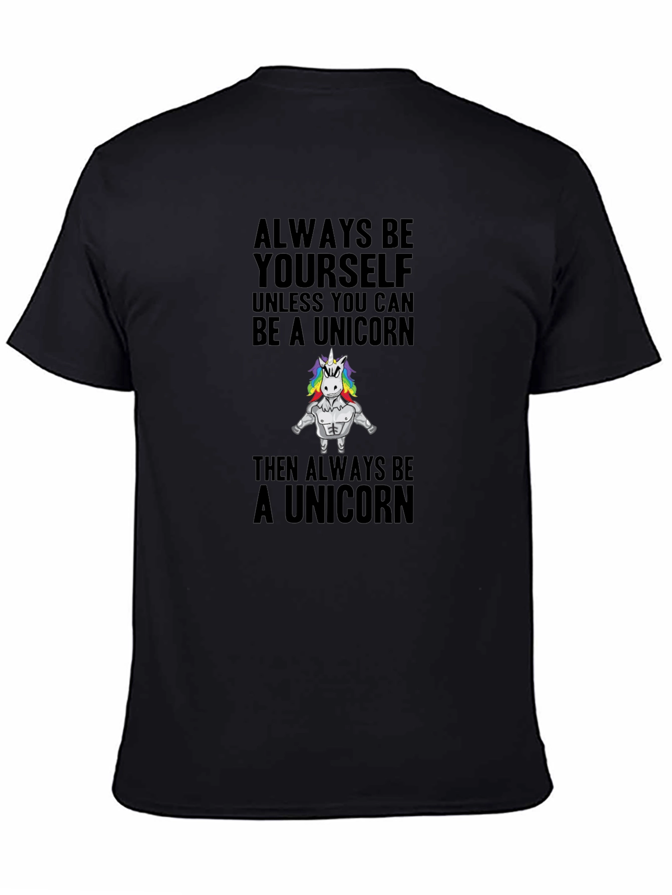 Always Be Yourself Unicorn T-Shirt