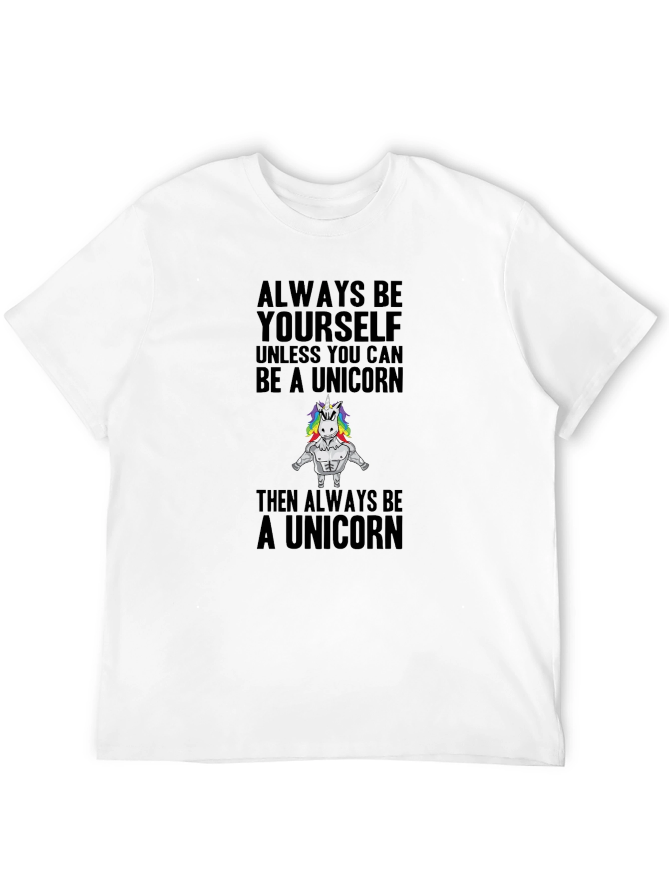 Always Be Yourself Unicorn T-Shirt