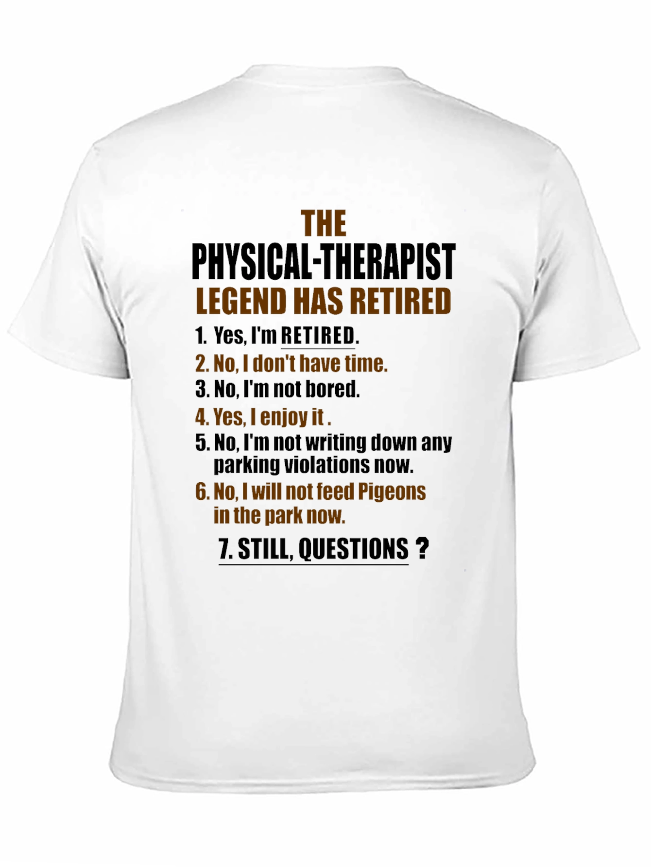 Retired Physical Therapist Legend T-Shirt