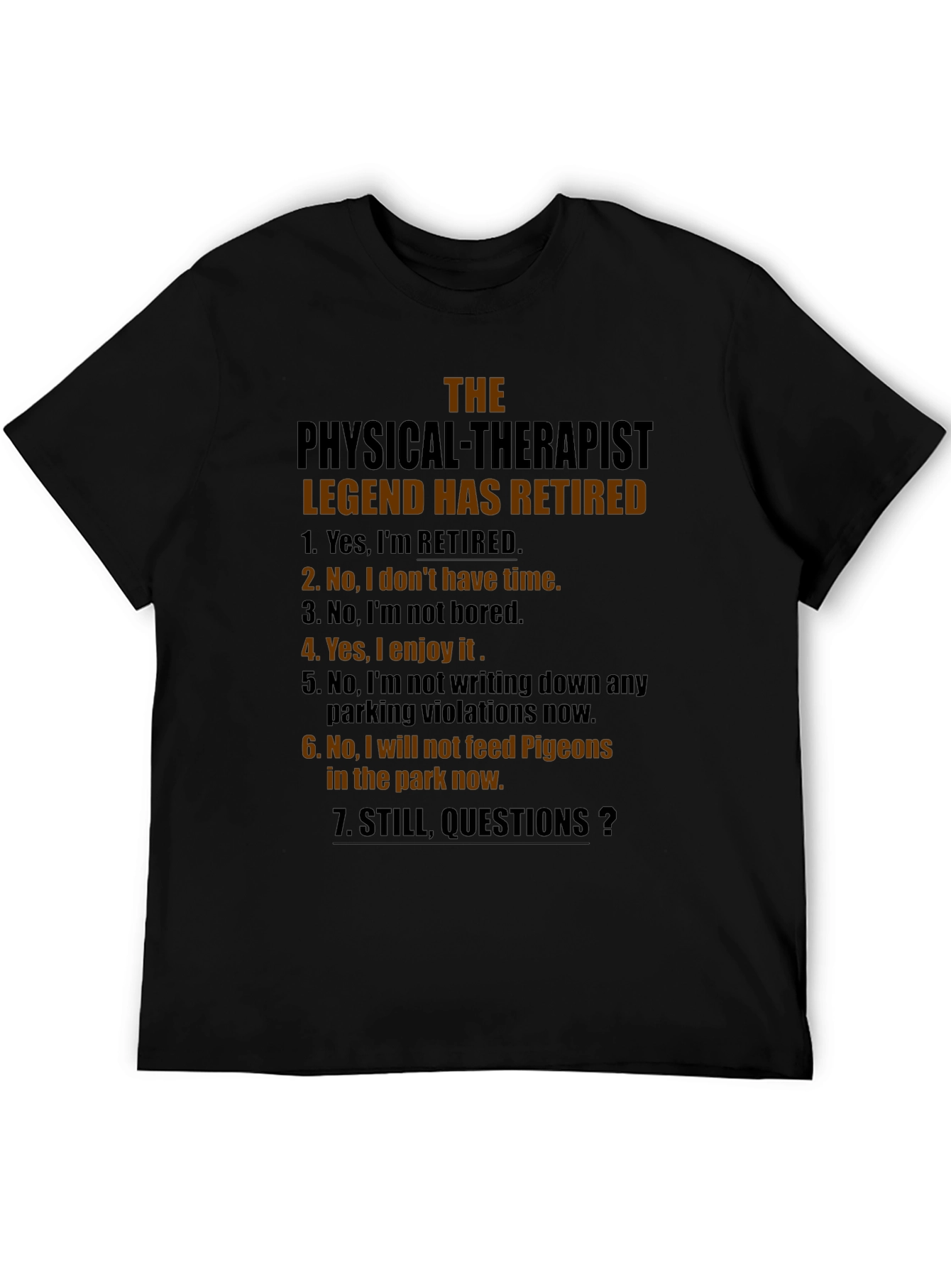 Retired Physical Therapist Legend T-Shirt