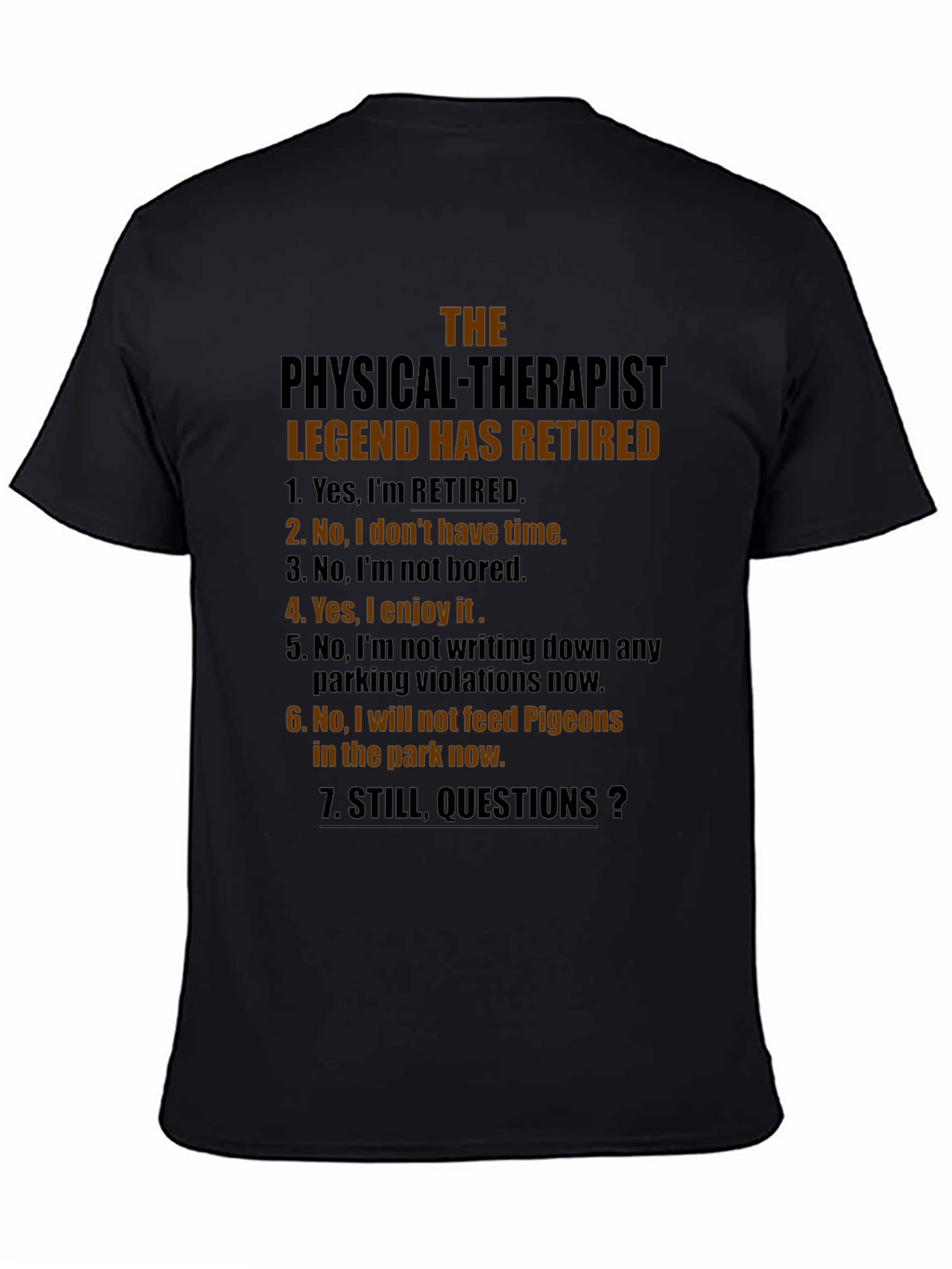 Retired Physical Therapist Legend T-Shirt