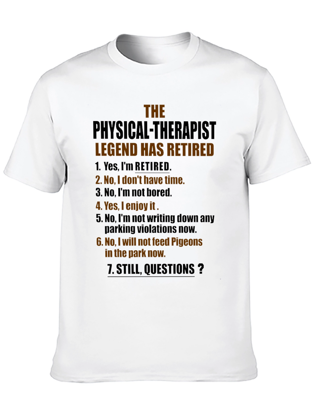 Retired Physical Therapist Legend T-Shirt