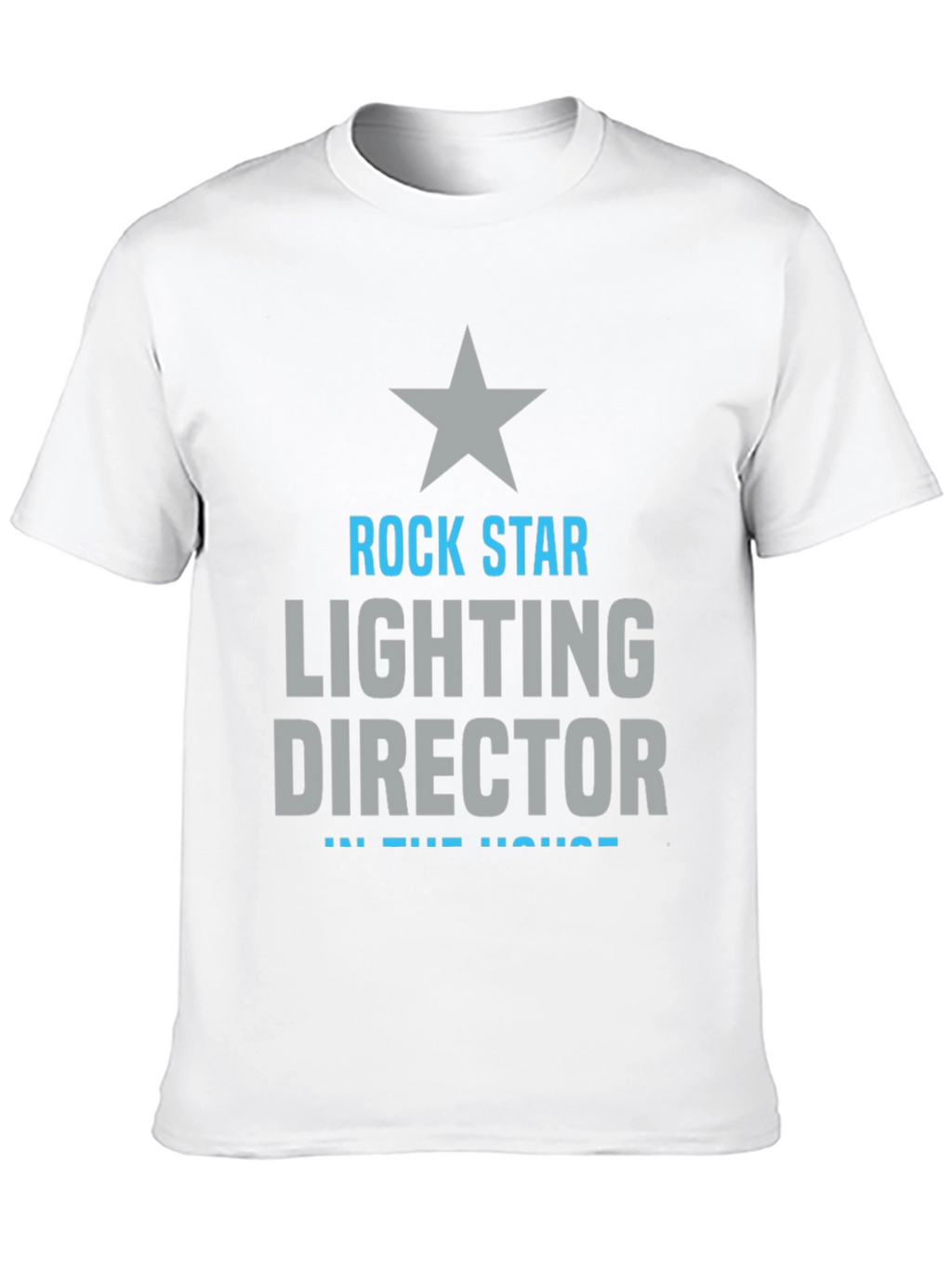 Rock Star Lighting Director T-Shirt