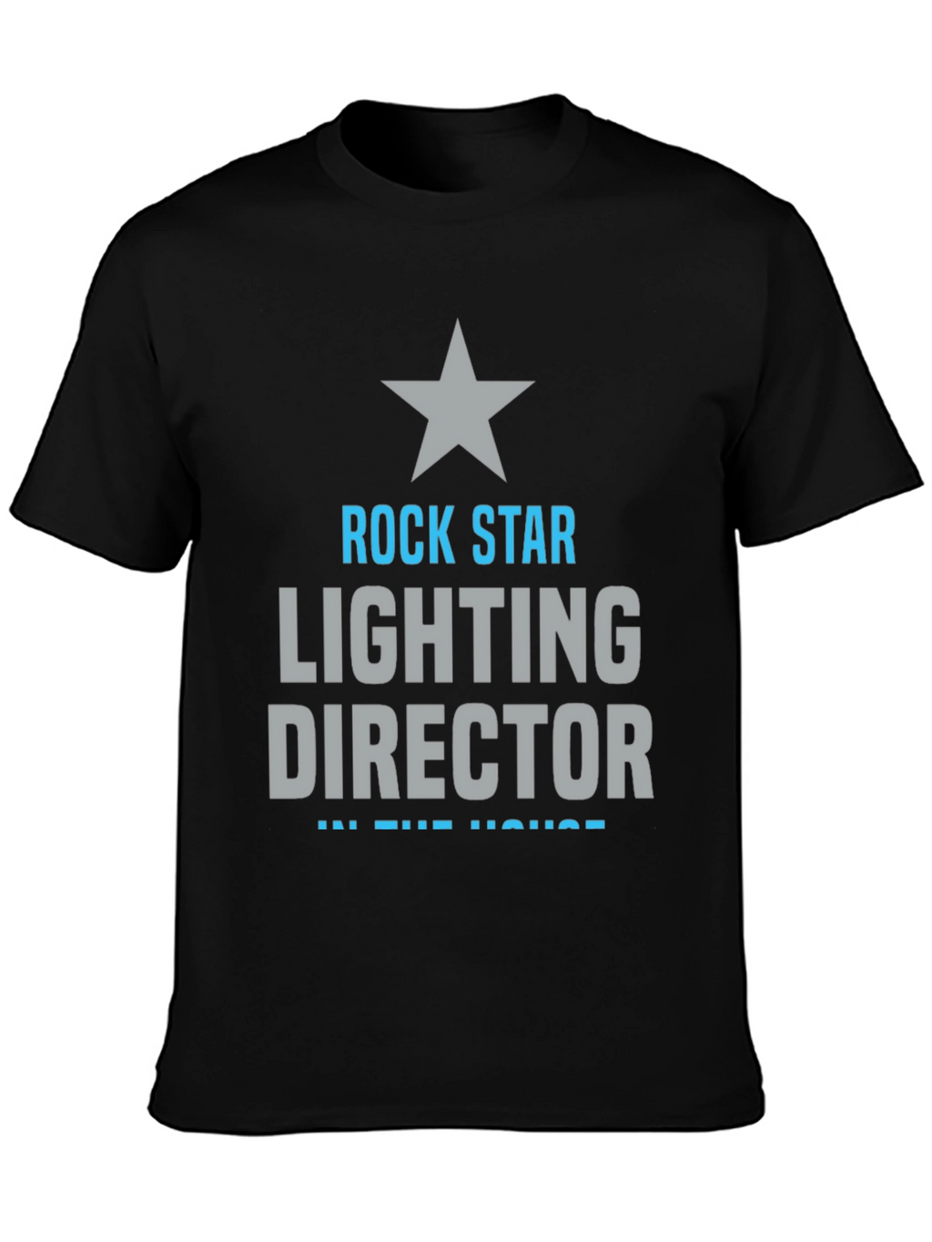 Rock Star Lighting Director T-Shirt