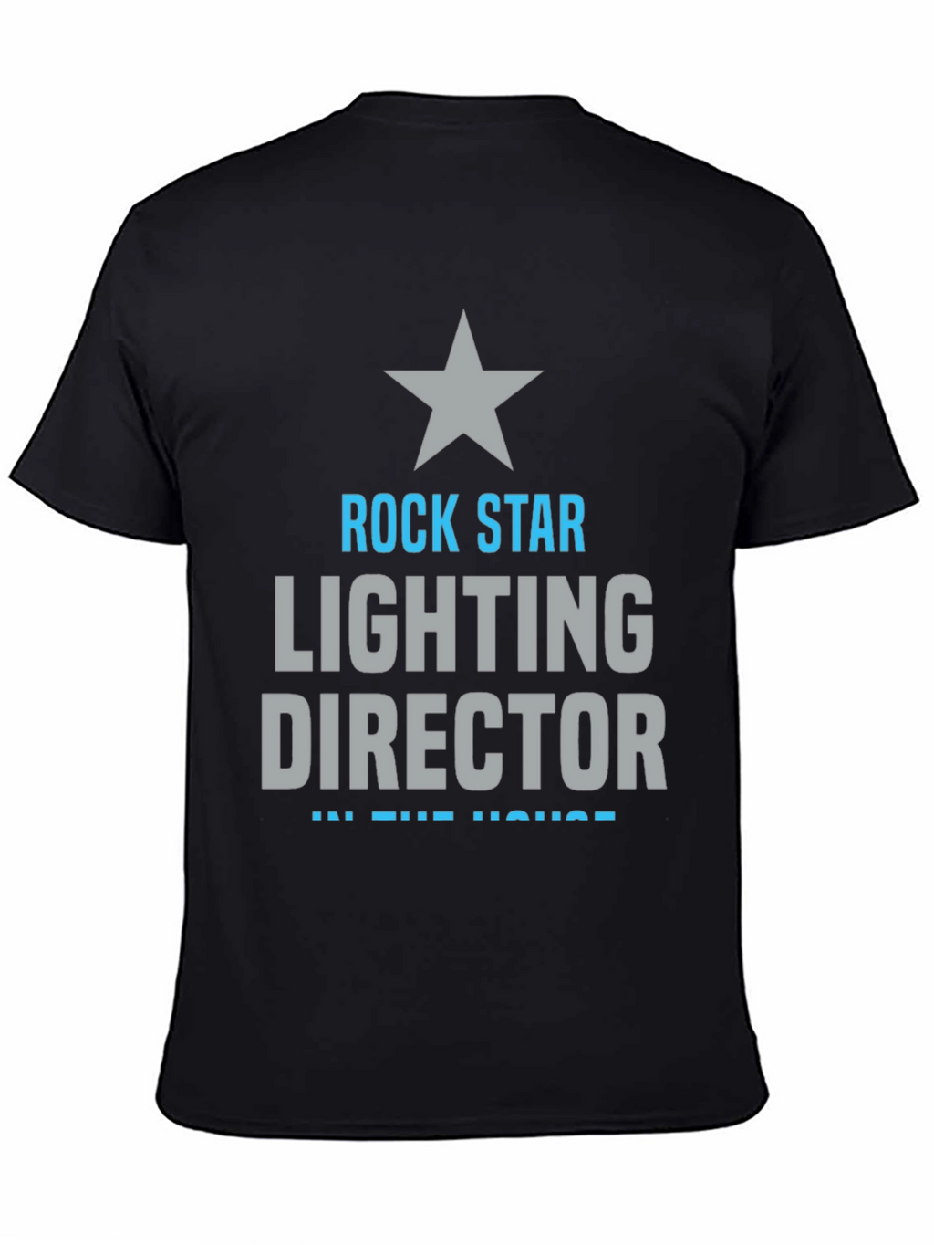 Rock Star Lighting Director T-Shirt