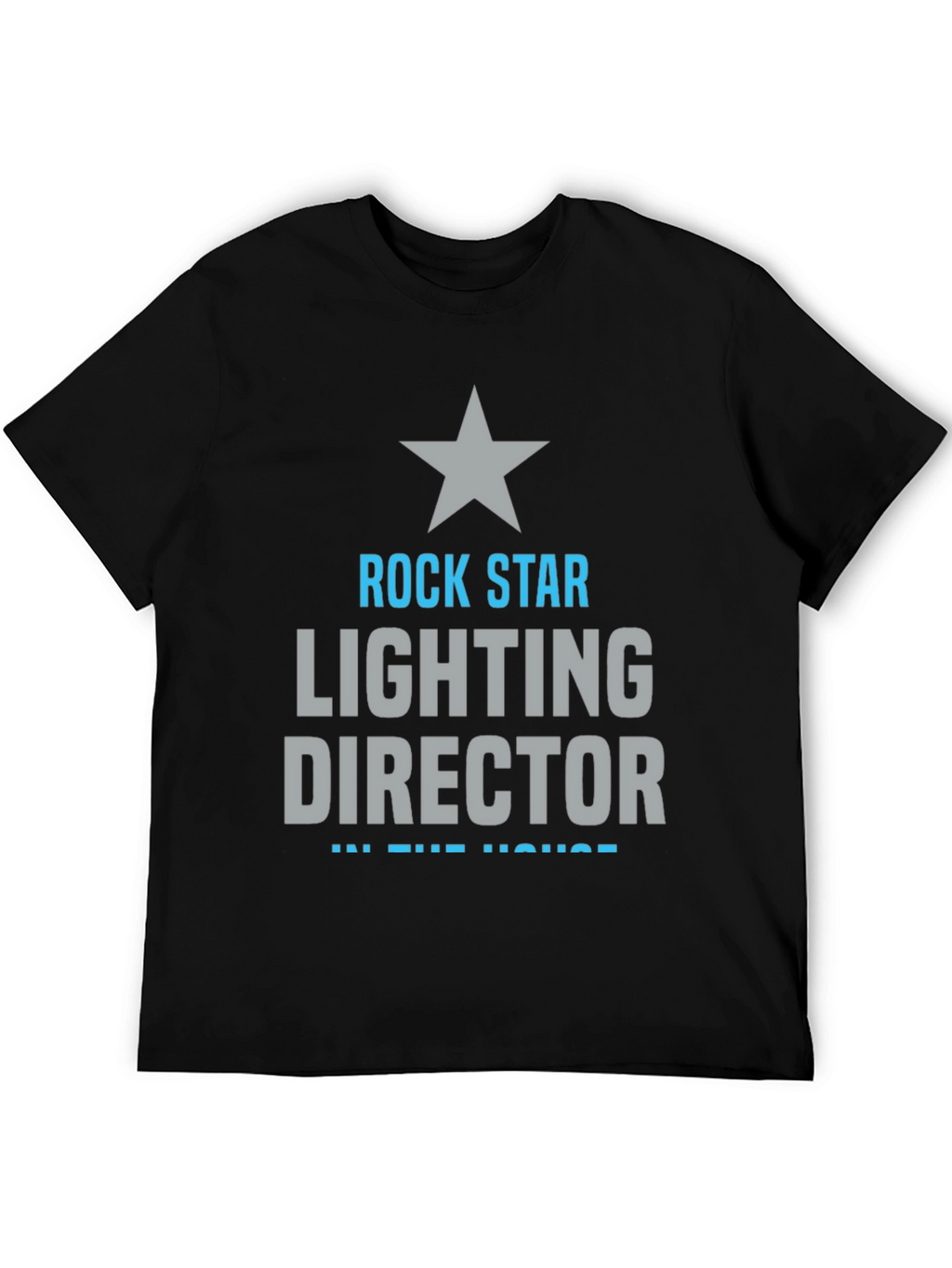 Rock Star Lighting Director T-Shirt