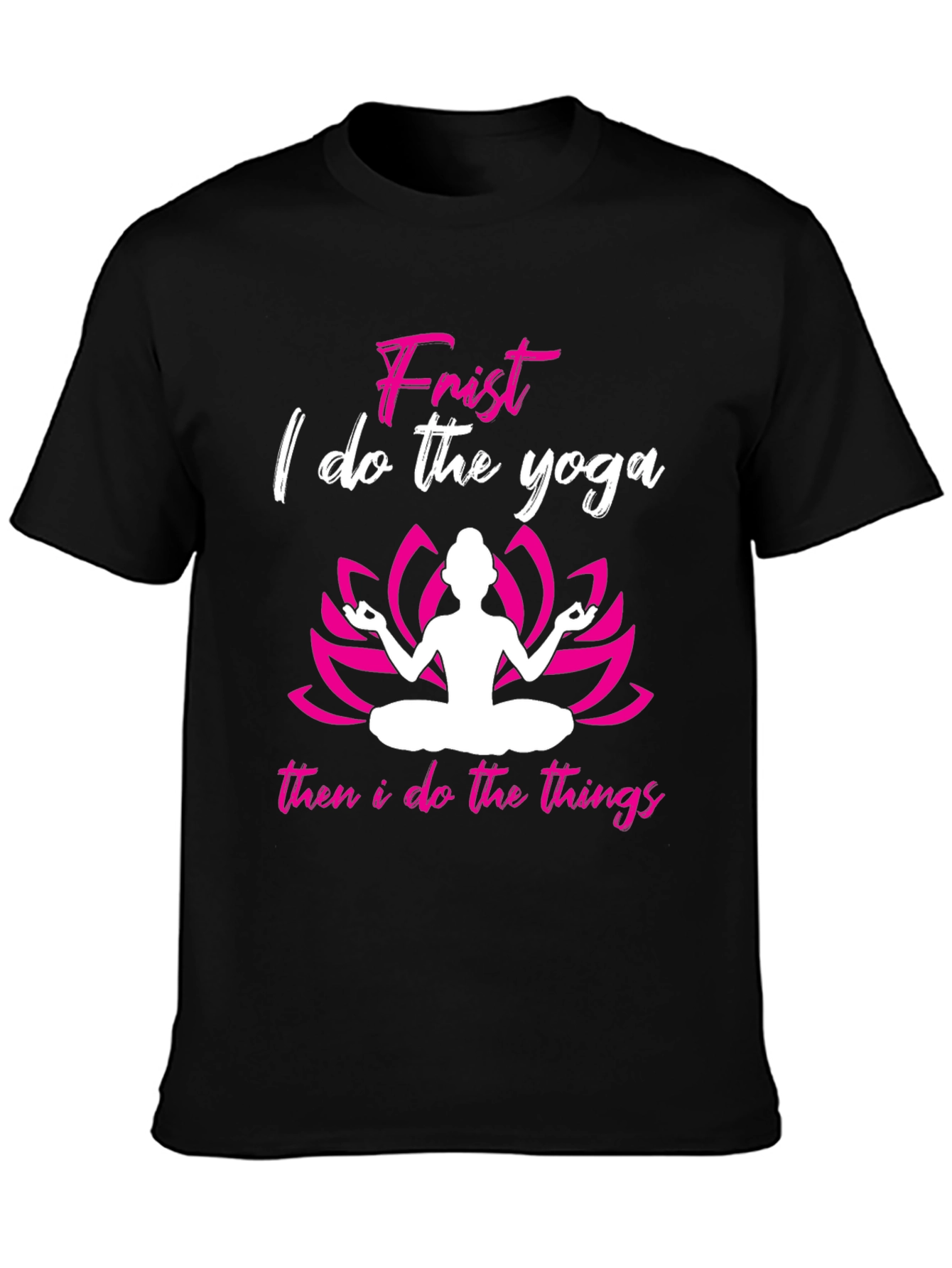 Yoga First Then Things Black Graphic Tee
