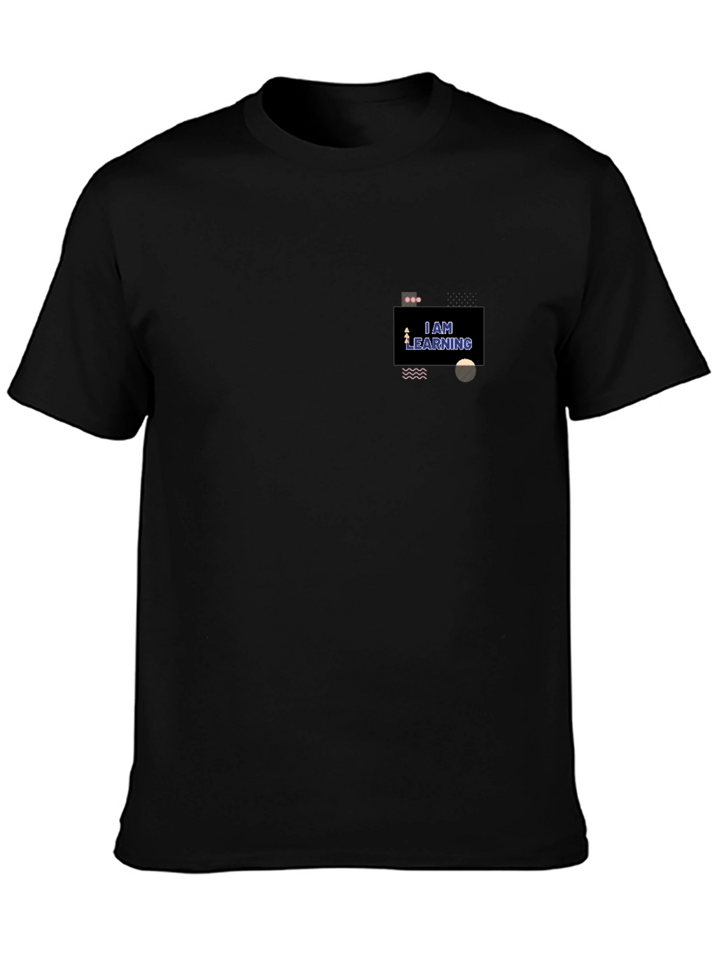 I AM LEARNING Black Graphic Tee