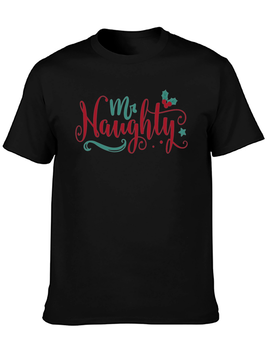 Mr. Naughty Christmas T-Shirt Holiday Apparel